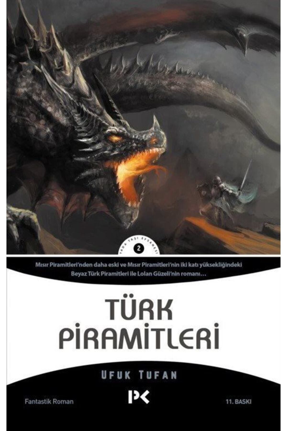 Profil Kitap Türk Piramitleri - Yada Taşı Efsanesi 2 Ufuk Tufan
