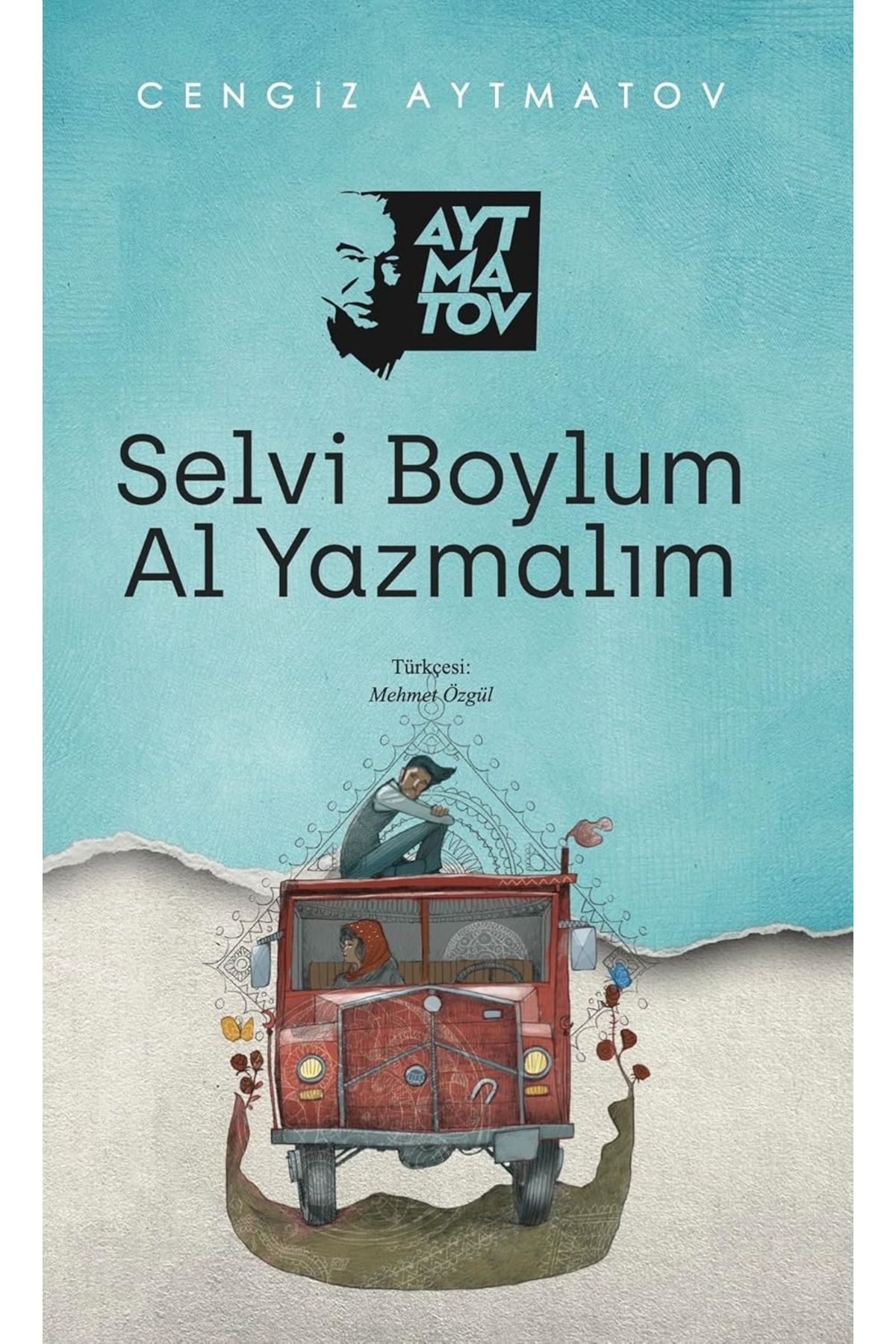 Bloomsbury-Selvi Boylum Let's Write - Cengiz Aytmatov 1