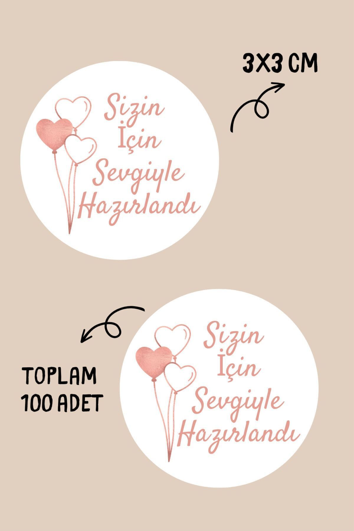 hediyenebak Sizin İçin Sevgiyle Hazırlandı Yuvarlak Sticker 3x3 cm 100 Adet