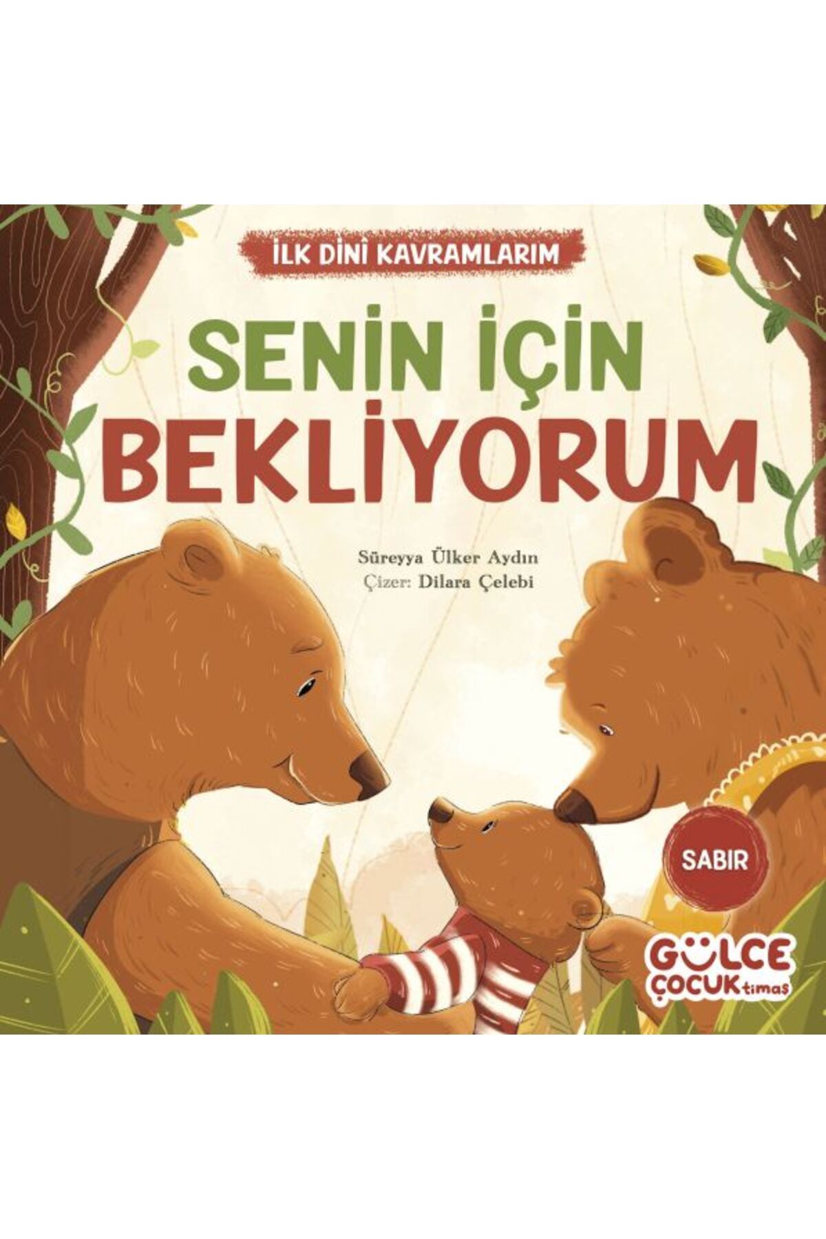 Destek Yayınları Senin İçin Bekliyorum - İlk Dini Kavramlarım (Sabır)