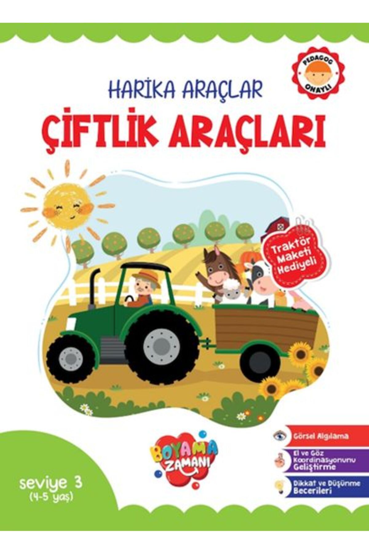 BOYAMA ZAMANI Harika Araçlar – Çiftlik Araçları Seviye 3 (4-5 Yaş)