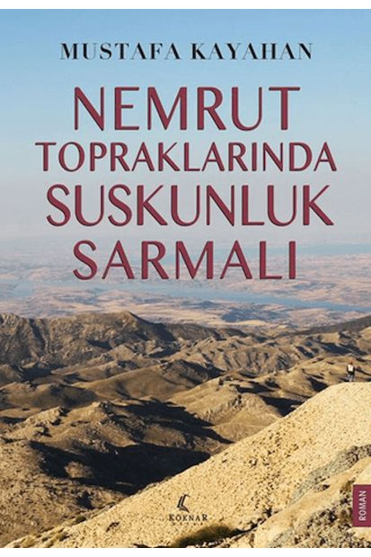 Köknar Kitap Nemrut Topraklarında Suskunluk Sarmalı