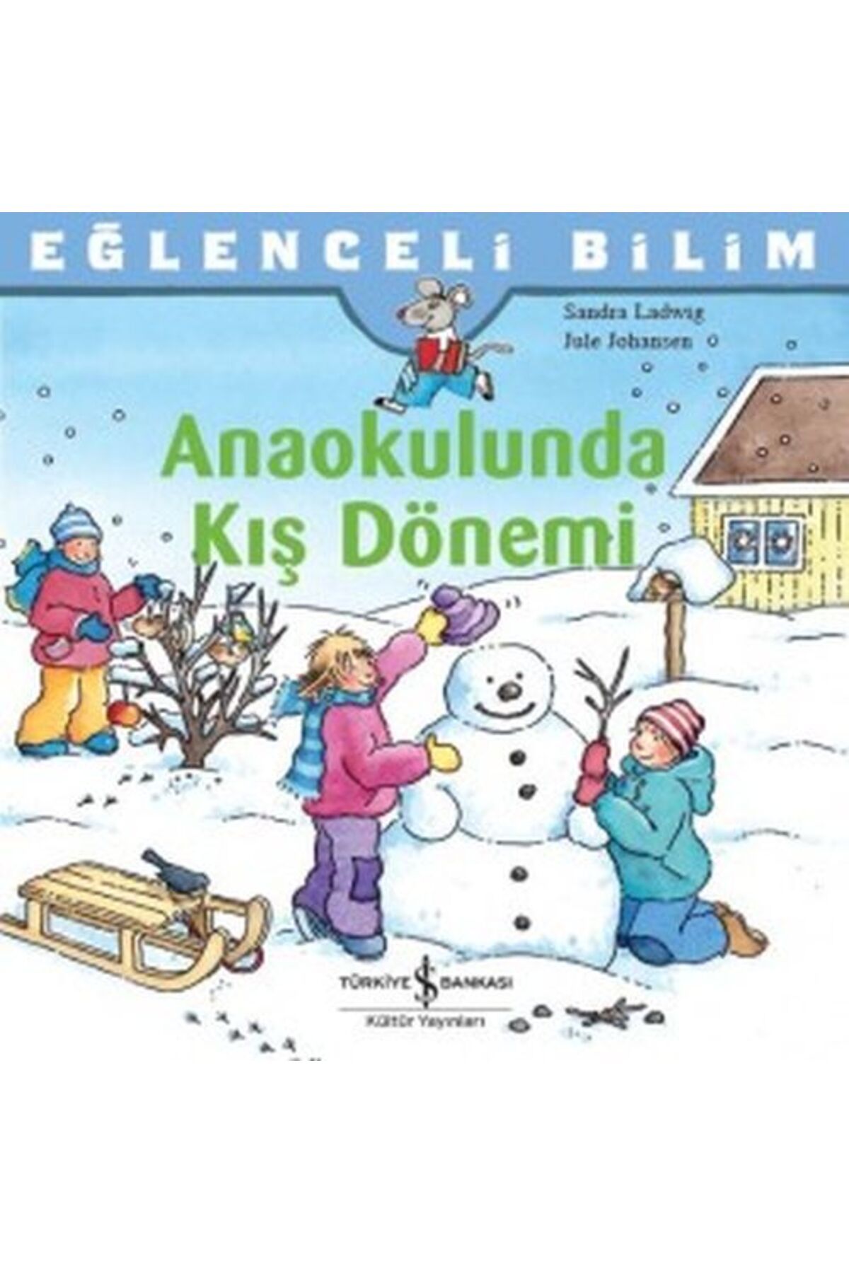 Destek Yayınları Eğlenceli Bilim - Anaokulunda Kış Dönemi
