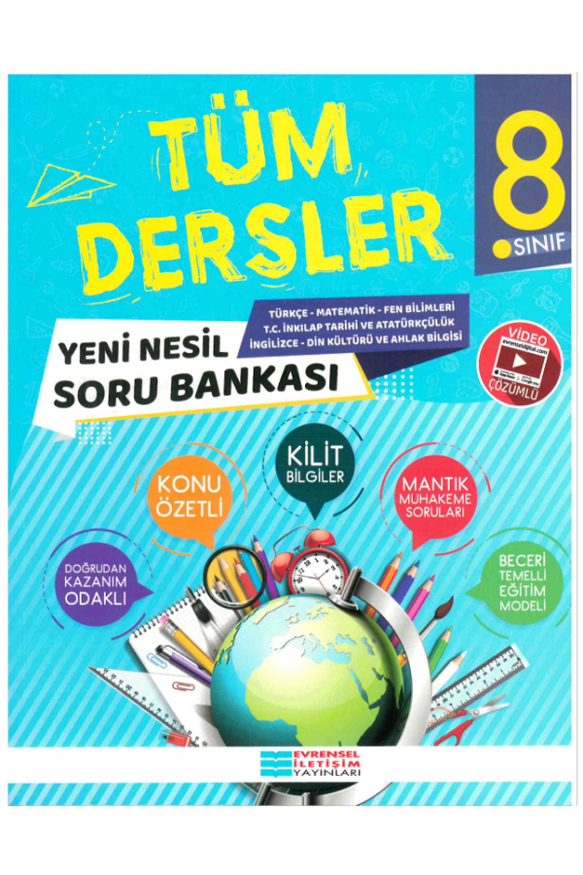 Evrensel İletişim Yayınları 8.Sınıf Evrensel Tüm Dersler Soru Bankası - Kilit Bilgiler / Konu Özetli / Mantık Muhakeme Soruları