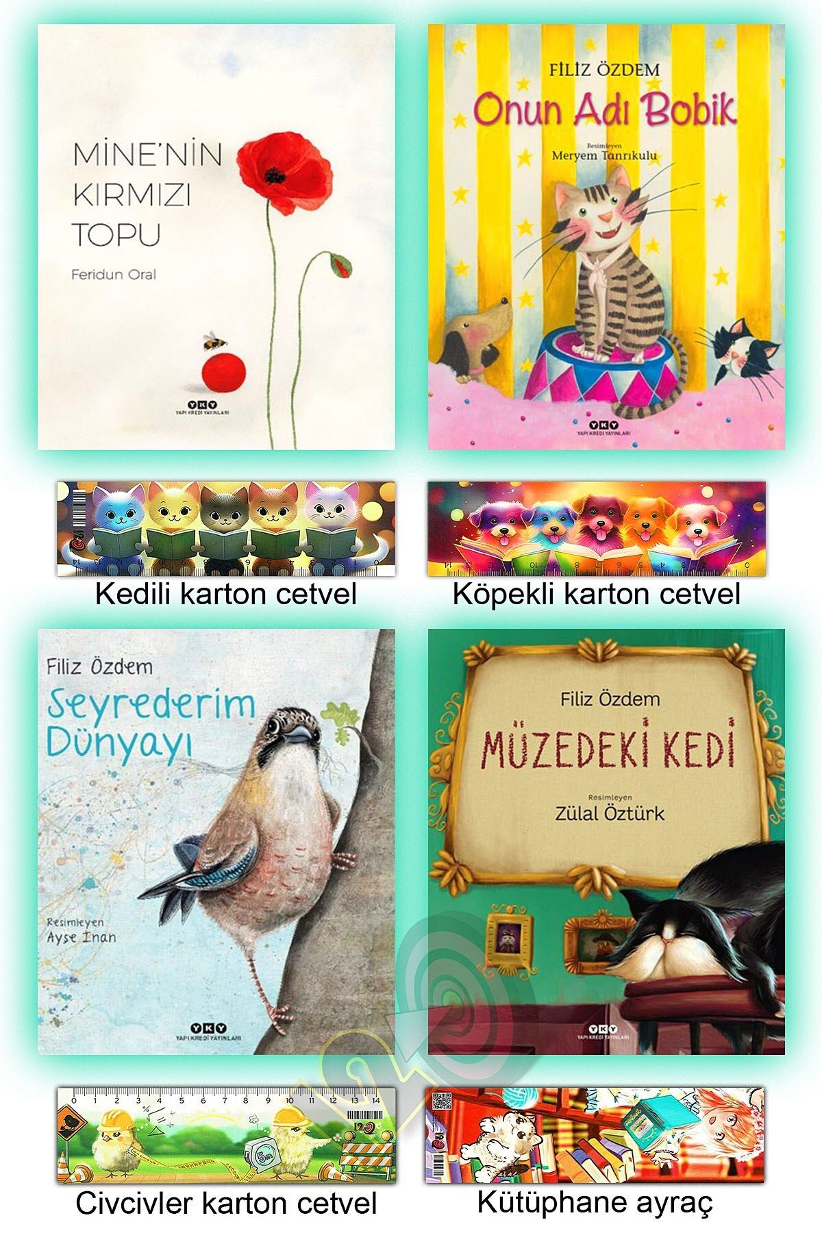 Yapı Kredi Yayınları Mine’nin Kırmızı Topu Onun Adı Bobik Seyrederim Dünyayı Müzedeki Kedi (3-8 yaş)