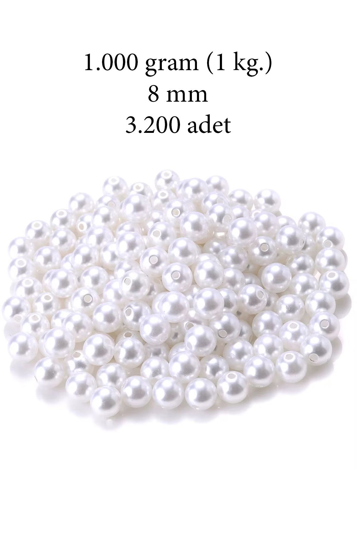 Royaleks 1.000 gram (1 kg.) 8mm Beyaz Renk Plastik İnci Boncuk Çanta ve Takı Yapım Boncuğu (~3.200 adet)