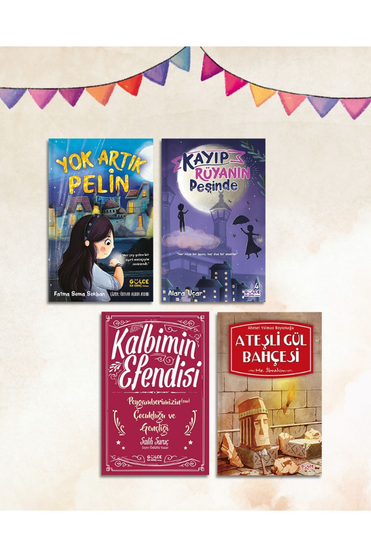 Gülce Kitap Yok Artık Pelin,Kayıp Rüyann Peşinde,Kalbimin Efendis-Peygamberimizn Çocuk ve Genç(4.5.Sınıf-4kitap)