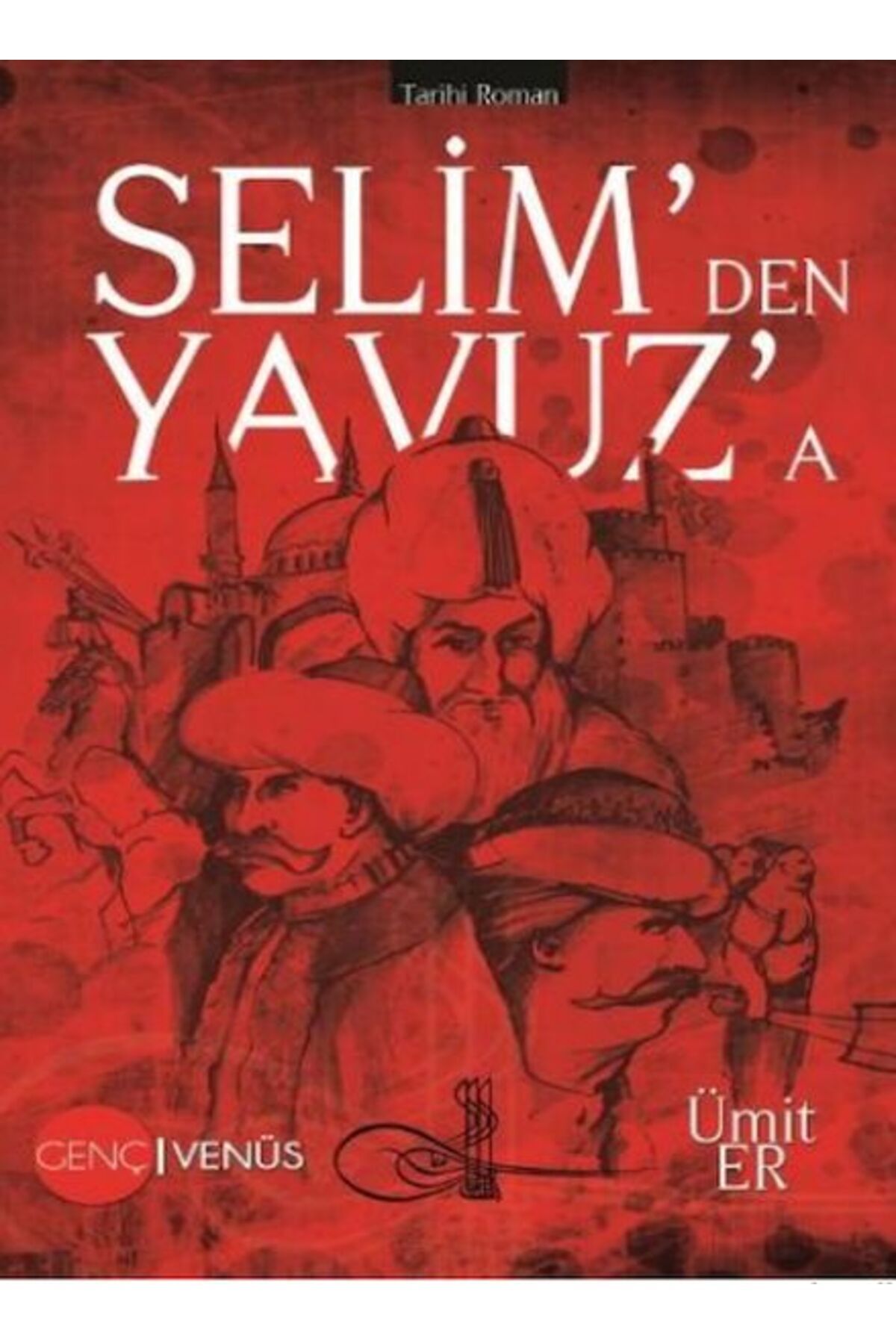Karatay Yayınları Selimden Yavuza