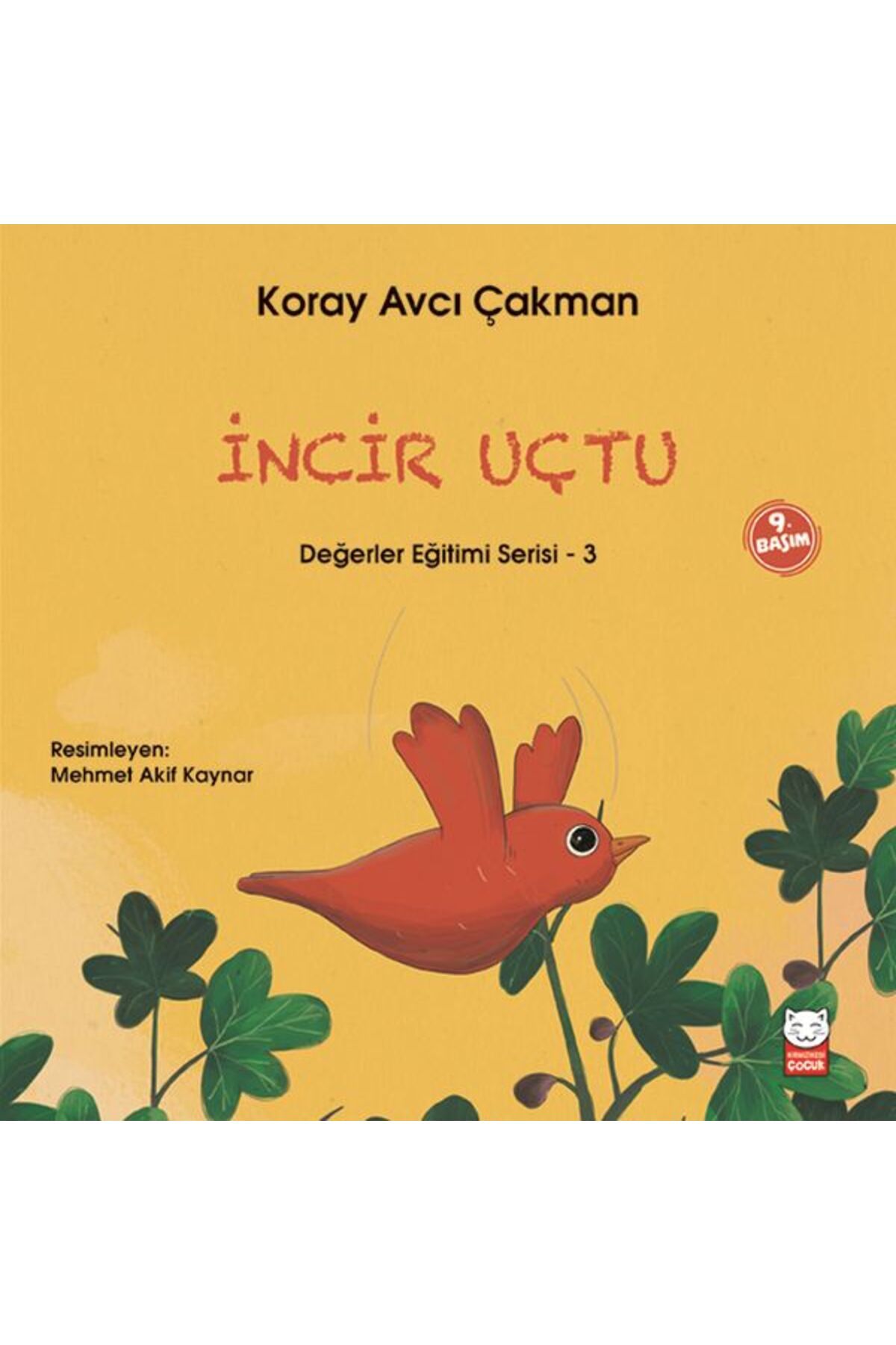 Destek Yayınları Değerler Eğitimi Serisi 3 İncir Uçtu