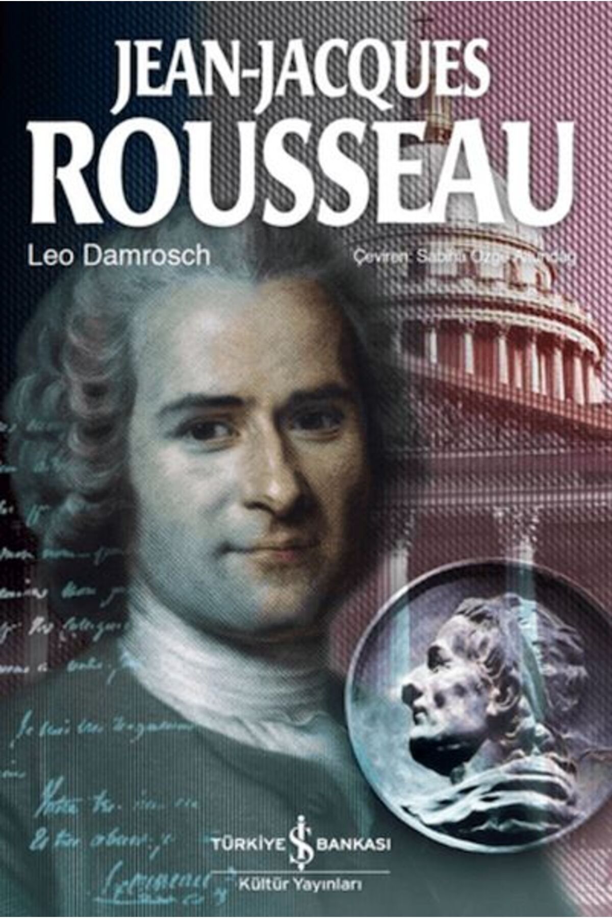TÜRKİYE İŞ BANKASI KÜLTÜR YAYINLARI Jean-Jacques Rousseau