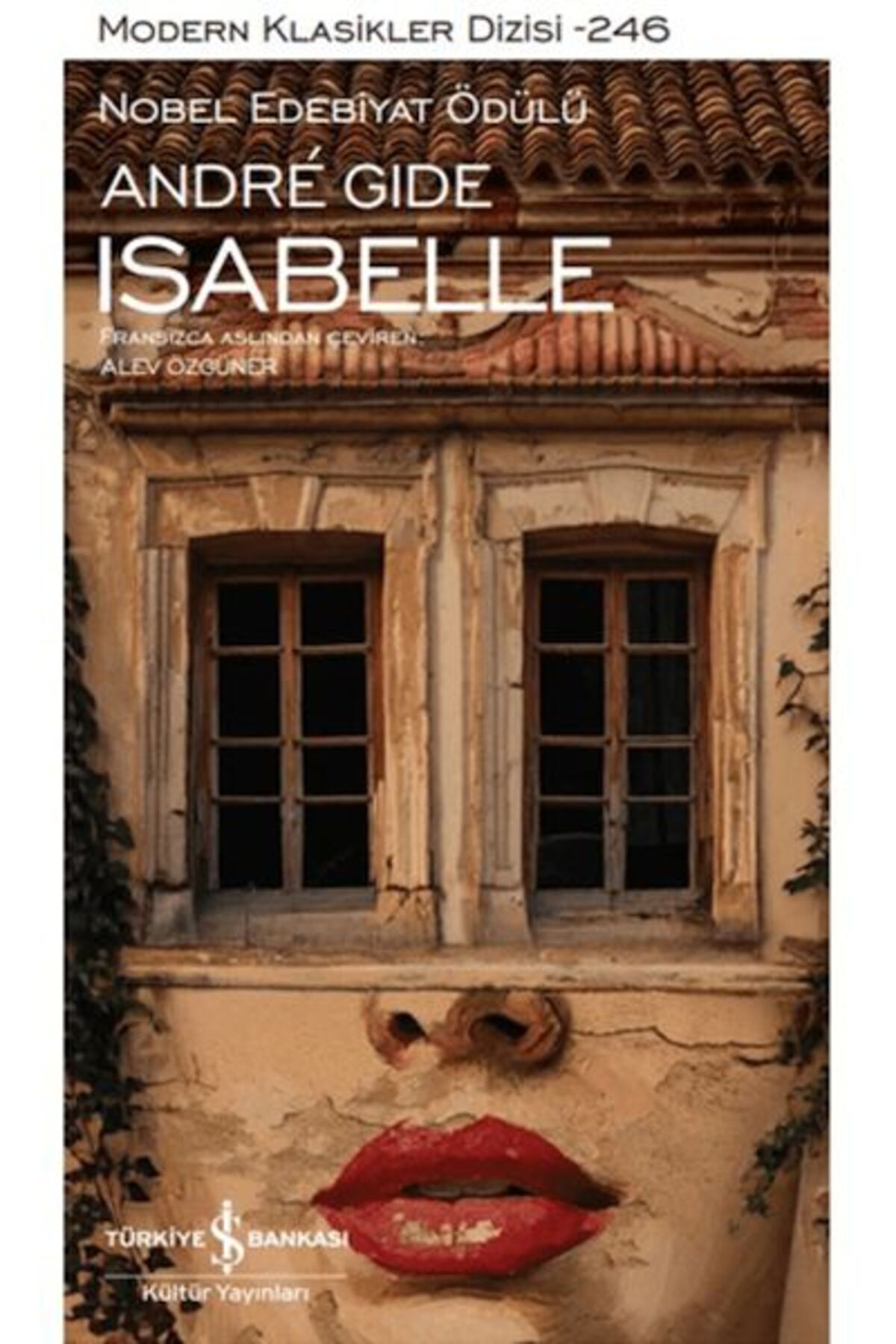 TÜRKİYE İŞ BANKASI KÜLTÜR YAYINLARI Isabelle - Modern Klasikler Dizisi (Ciltli)