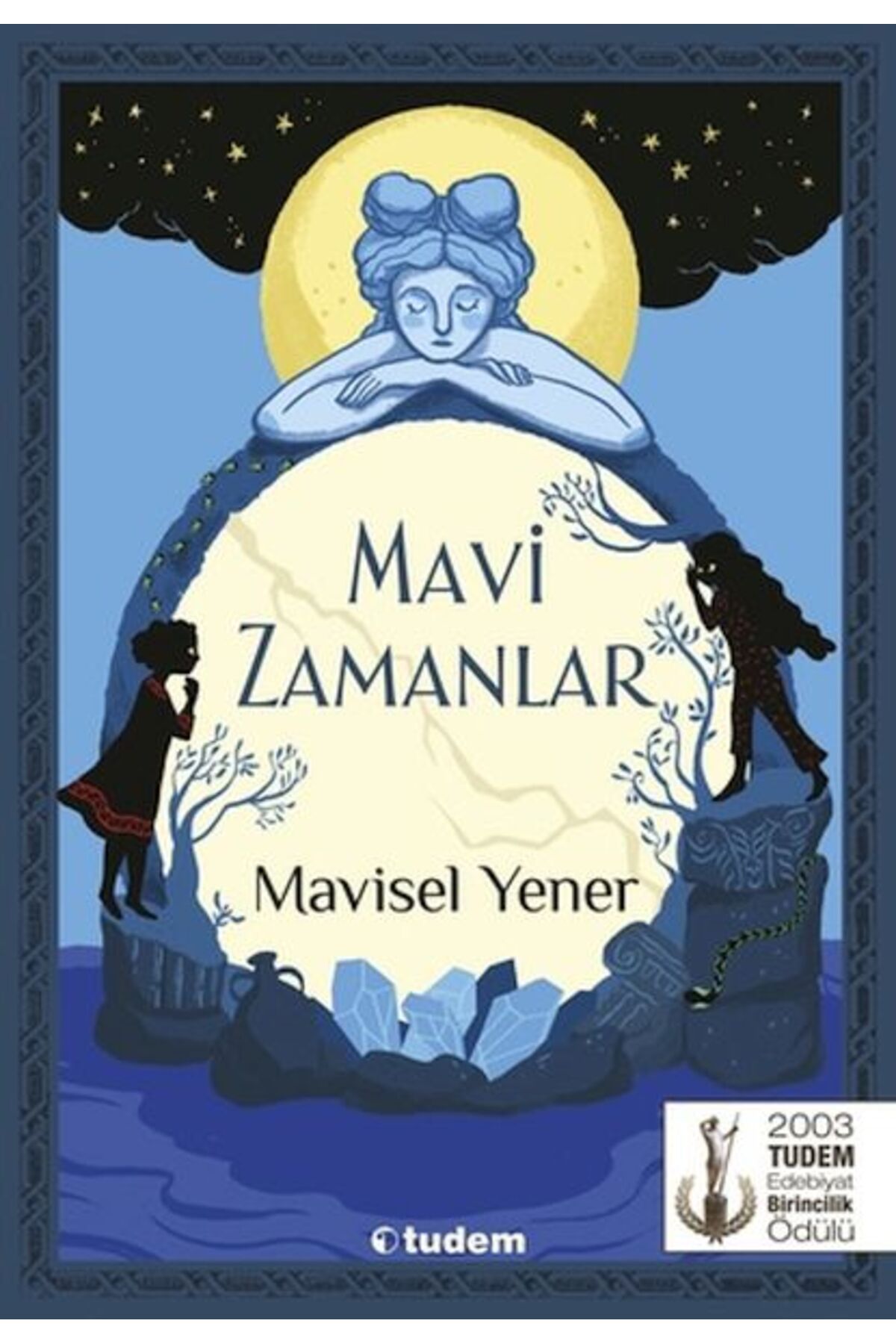Tudem Yayınları Mavi Zamanlar