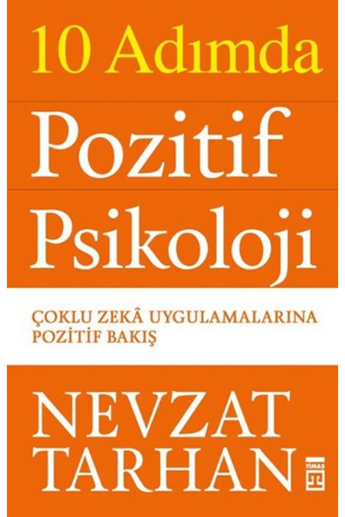 Destek Yayınları 10 Adımda Pozitif Psikoloji