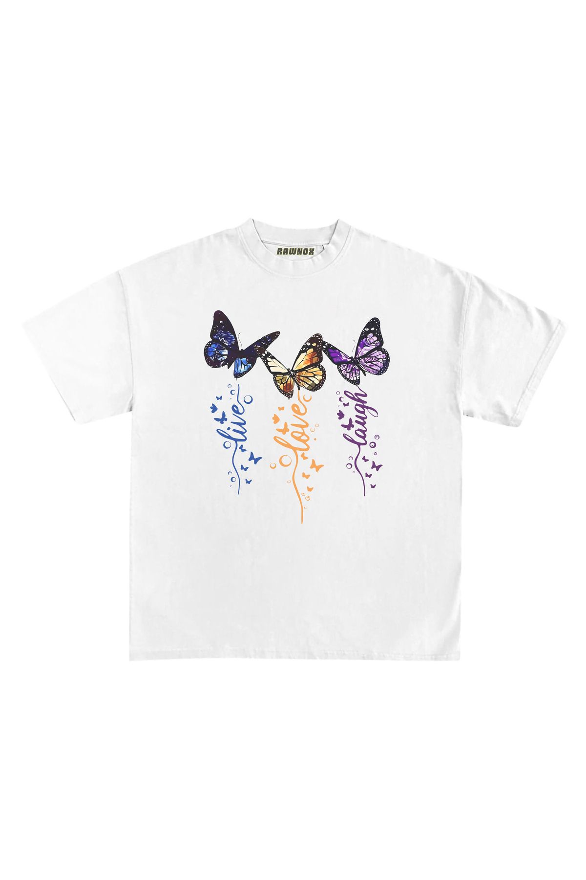 RawNox Unisex Bol Kalıp RawNox Özel Koleksiyon Kelebek Live,Love,Laugh Tshirt