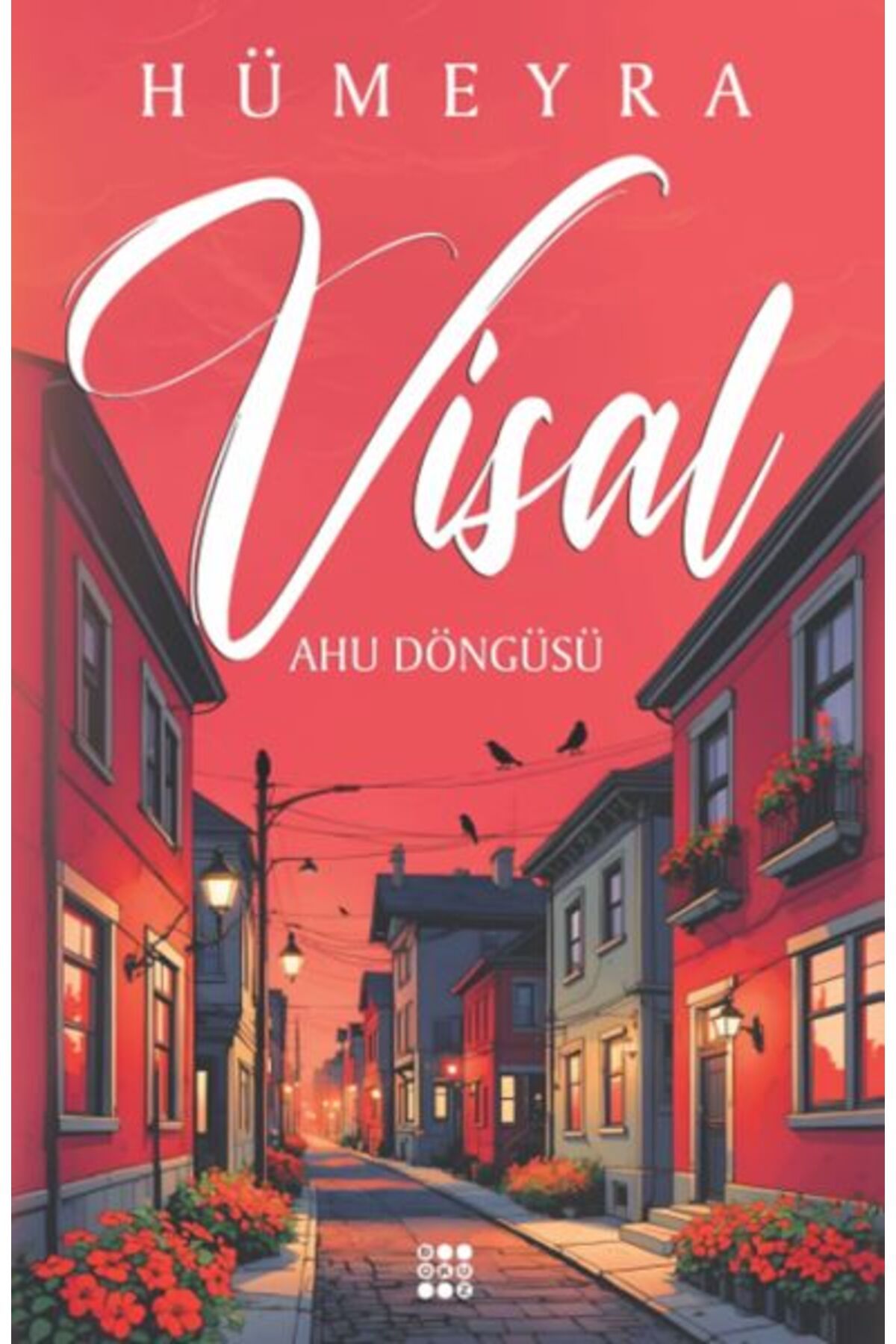 Dokuz Yayınları Visal – Ahu Döngüsü