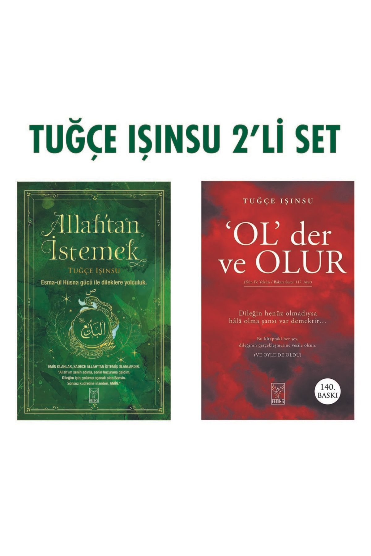 Feniks Yayınları TUĞÇE IŞINSU 2'Lİ SET - ALLAH'TAN İSTEMEK&'OL' DER VE OLUR