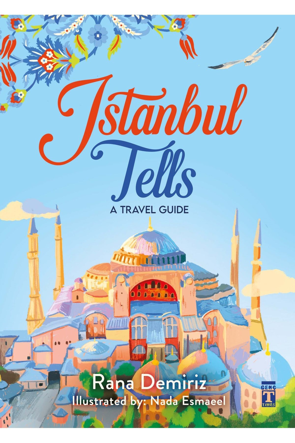 Genç Timaş İstanbul Tells- Rana Demiriz
