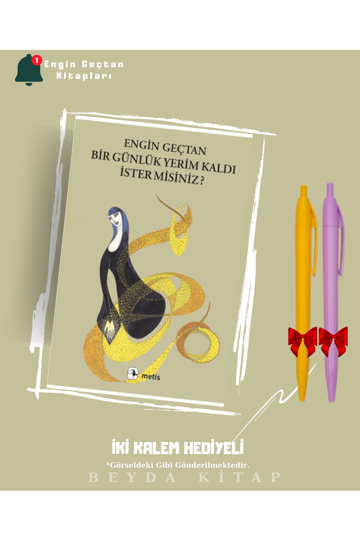 Metis Yayınları Bir Günlük Yerim Kaldı İster Misiniz? - Engin Geçtan - İki Kalem Hediyeli - ENGCTN25