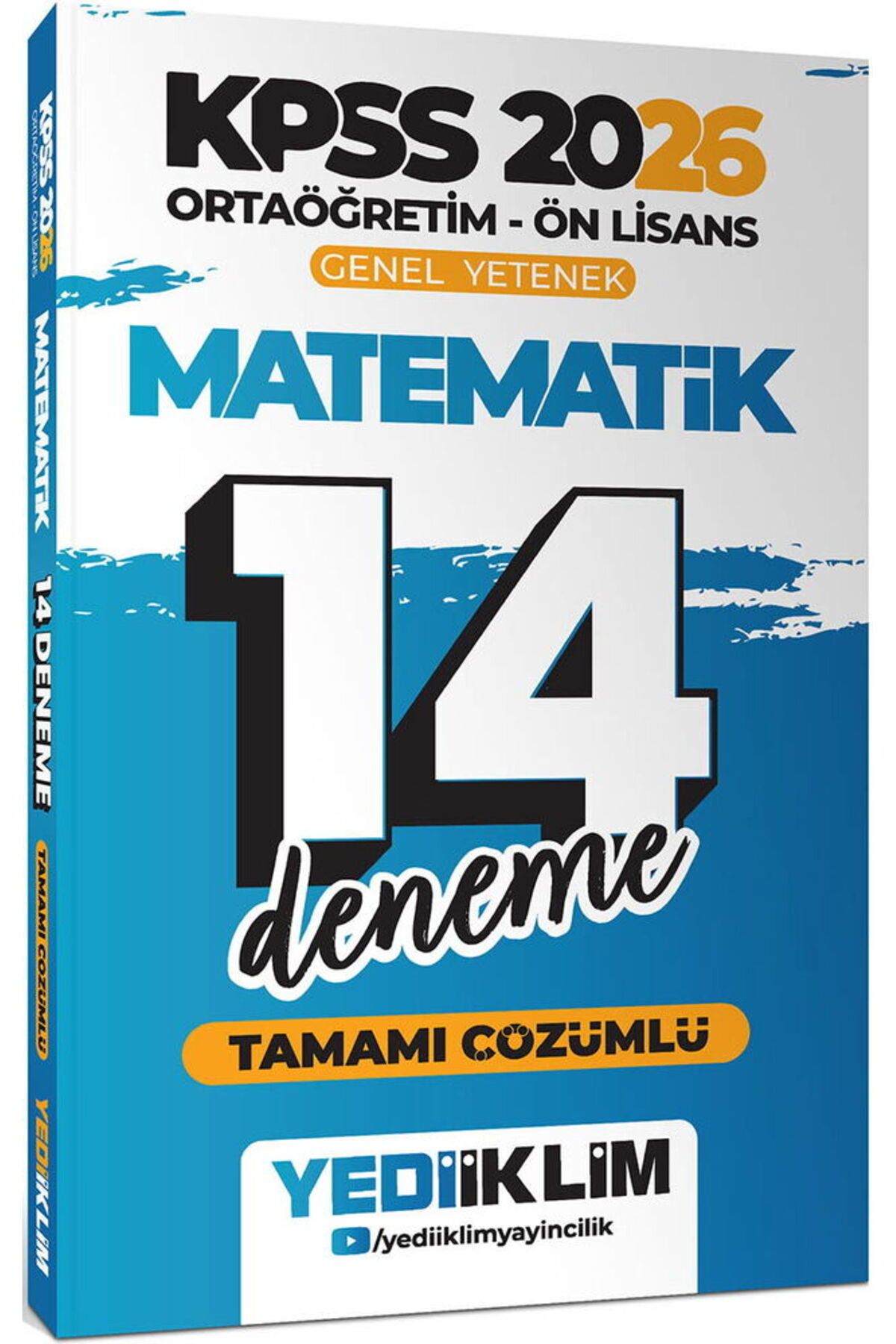 Yediiklim Yayınları 2026 KPSS Ortaöğretim Ön Lisans Genel Yetenek Matematik Tamamı Çözümlü 14 Deneme