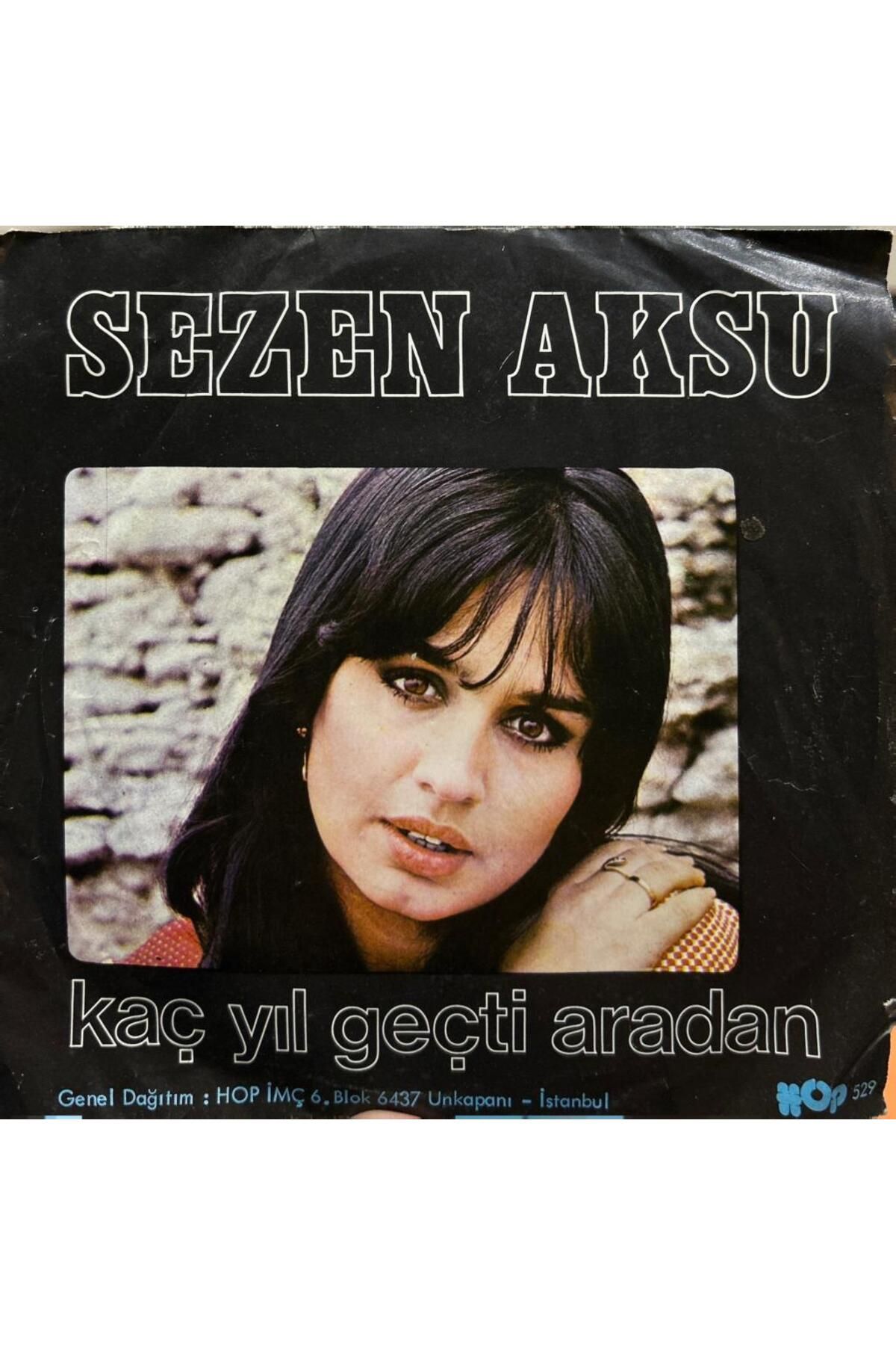 Kadıköy Plak Kulübü Sezen Aksu – Allahaısmarladık / Kaç Yıl Geçti Aradan 1977 Baskı 45lik