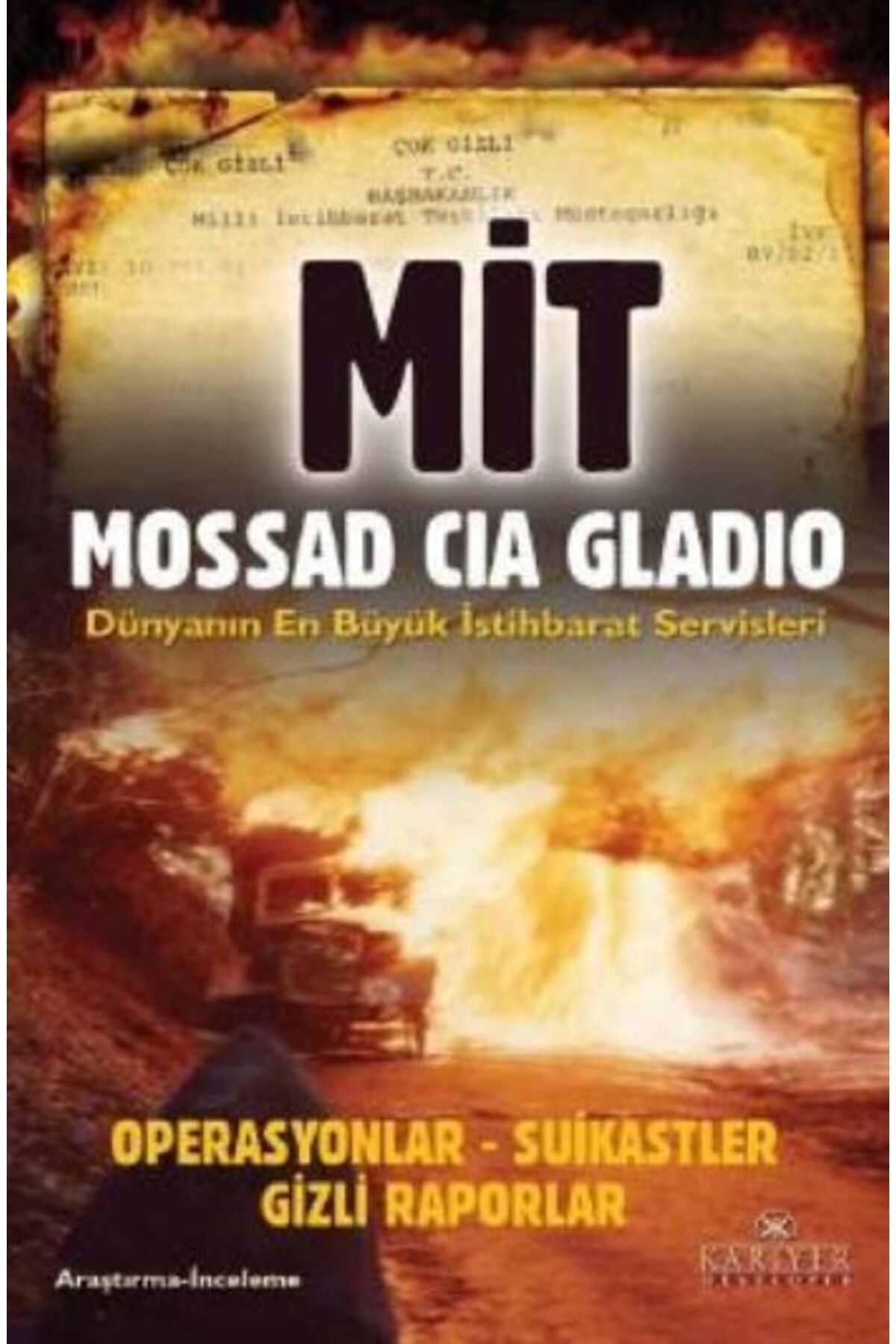 Destek Yayınları MİT Mossad Gladio