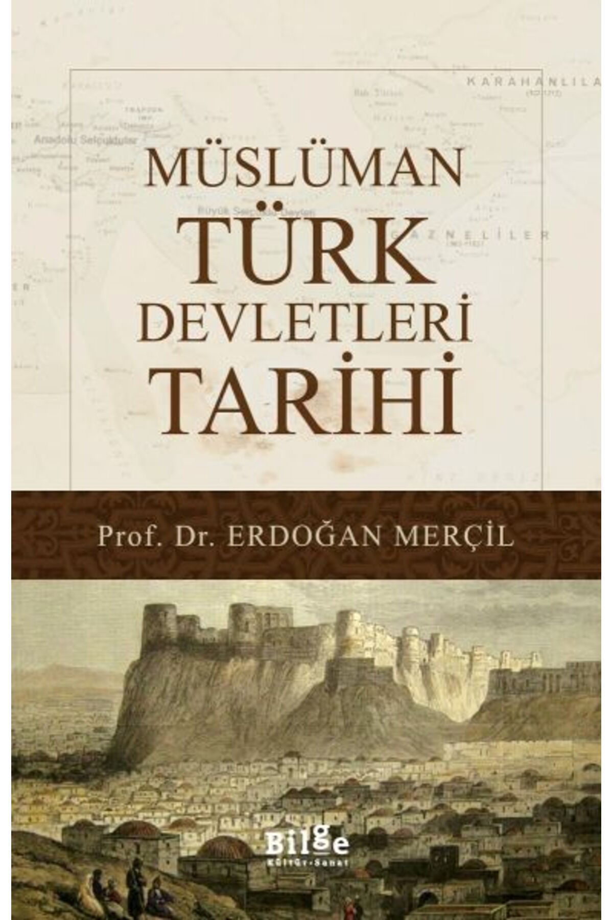 Destek Yayınları Müslüman Türk Devletleri Tarihi