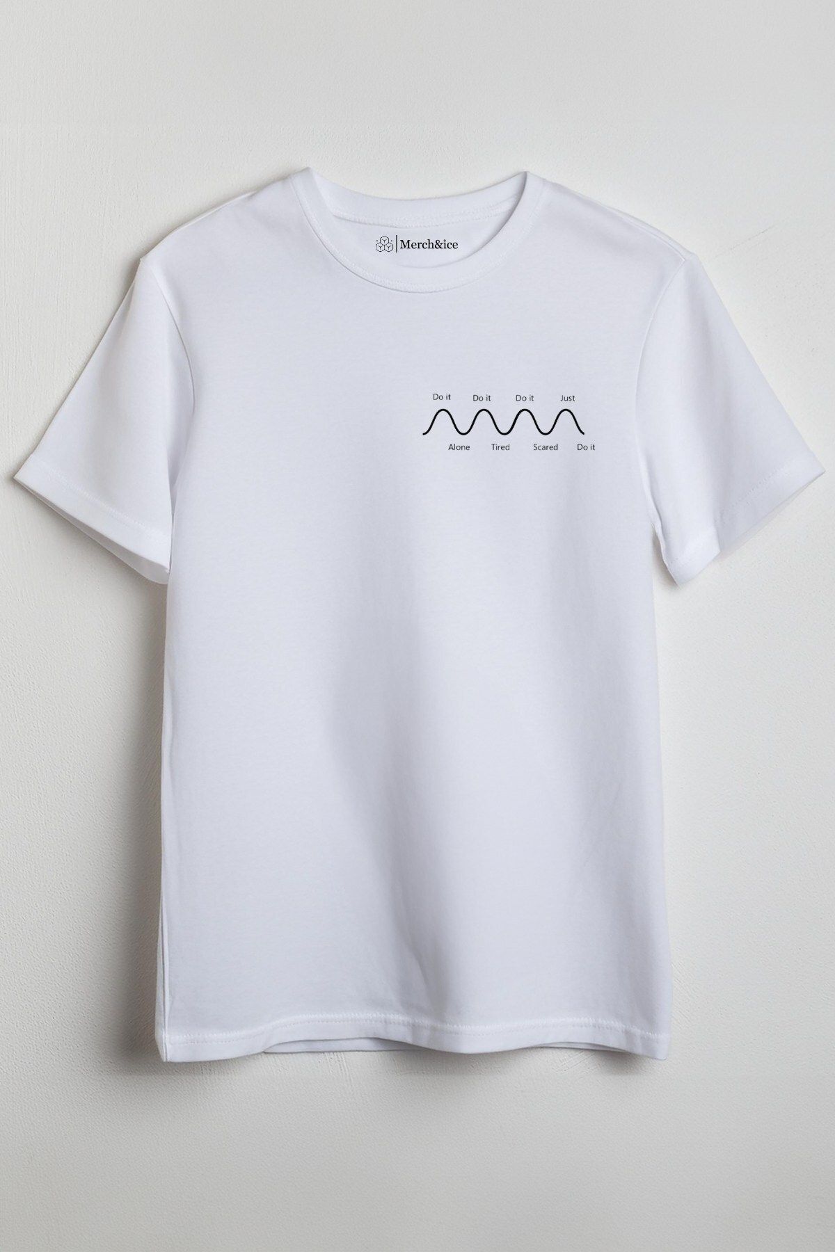 Merch&ice Do It Do It Baskılı Unisex T-Shirt