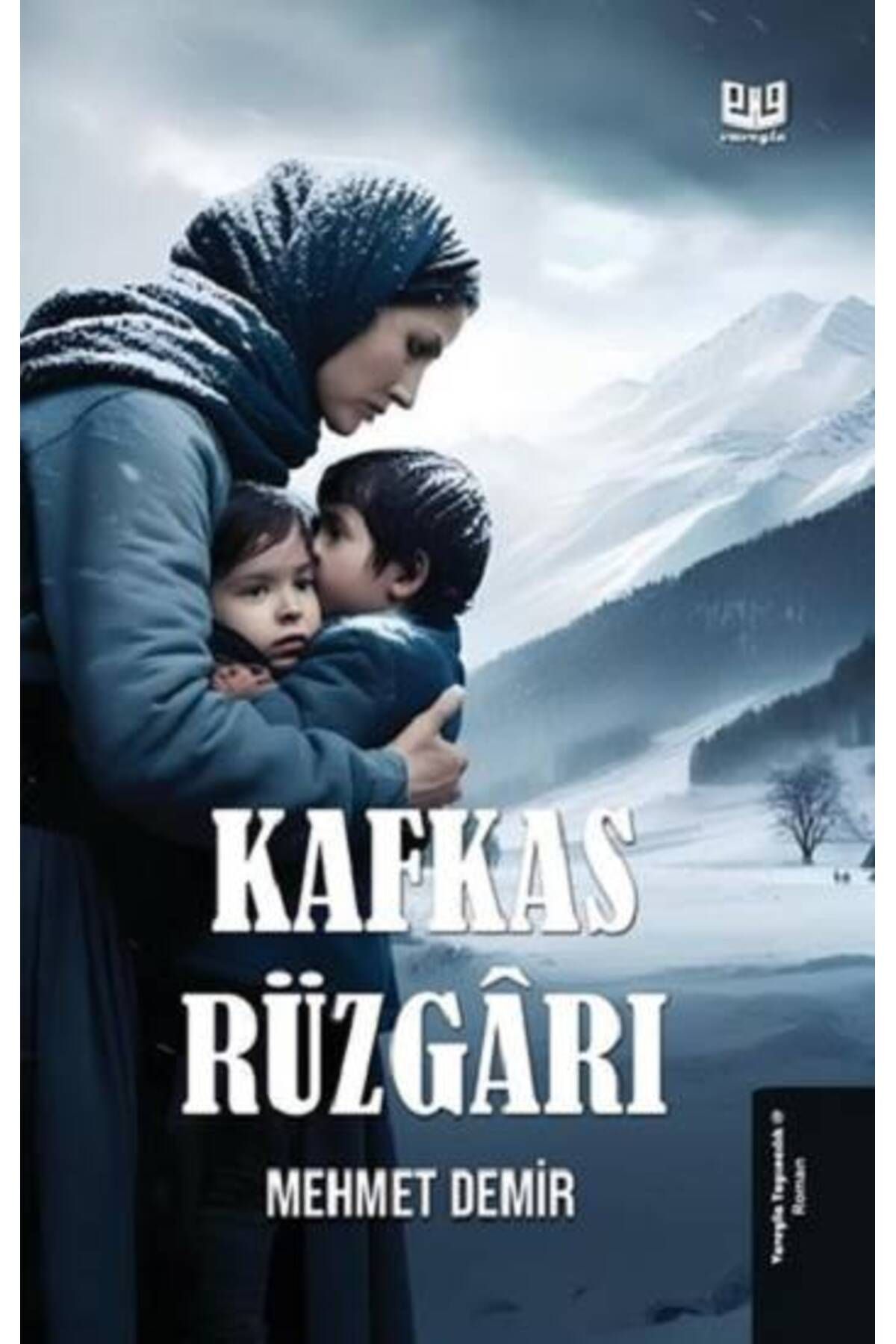 Vaveyla Yayıncılık Kafkas Rüzgarı
