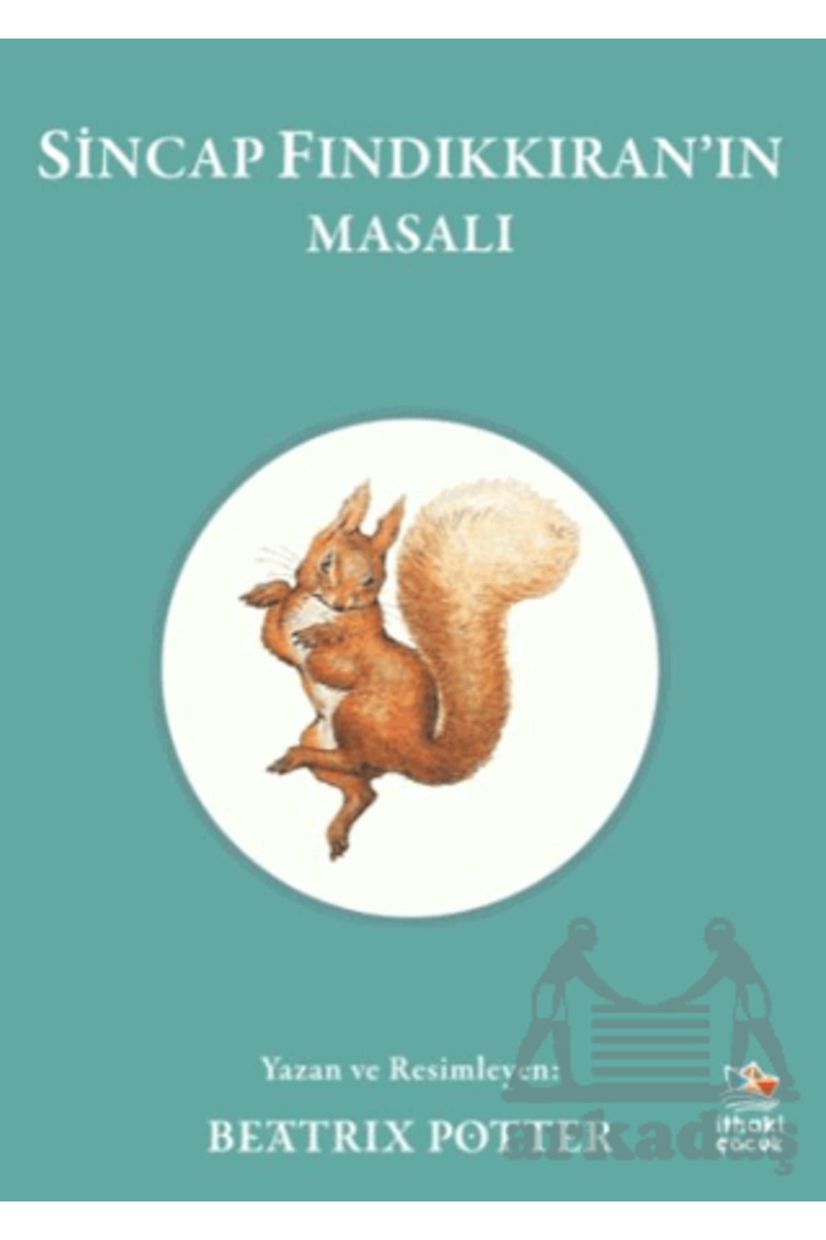 İthaki Yayınları Sincap Fındıkkıran’In Masalı