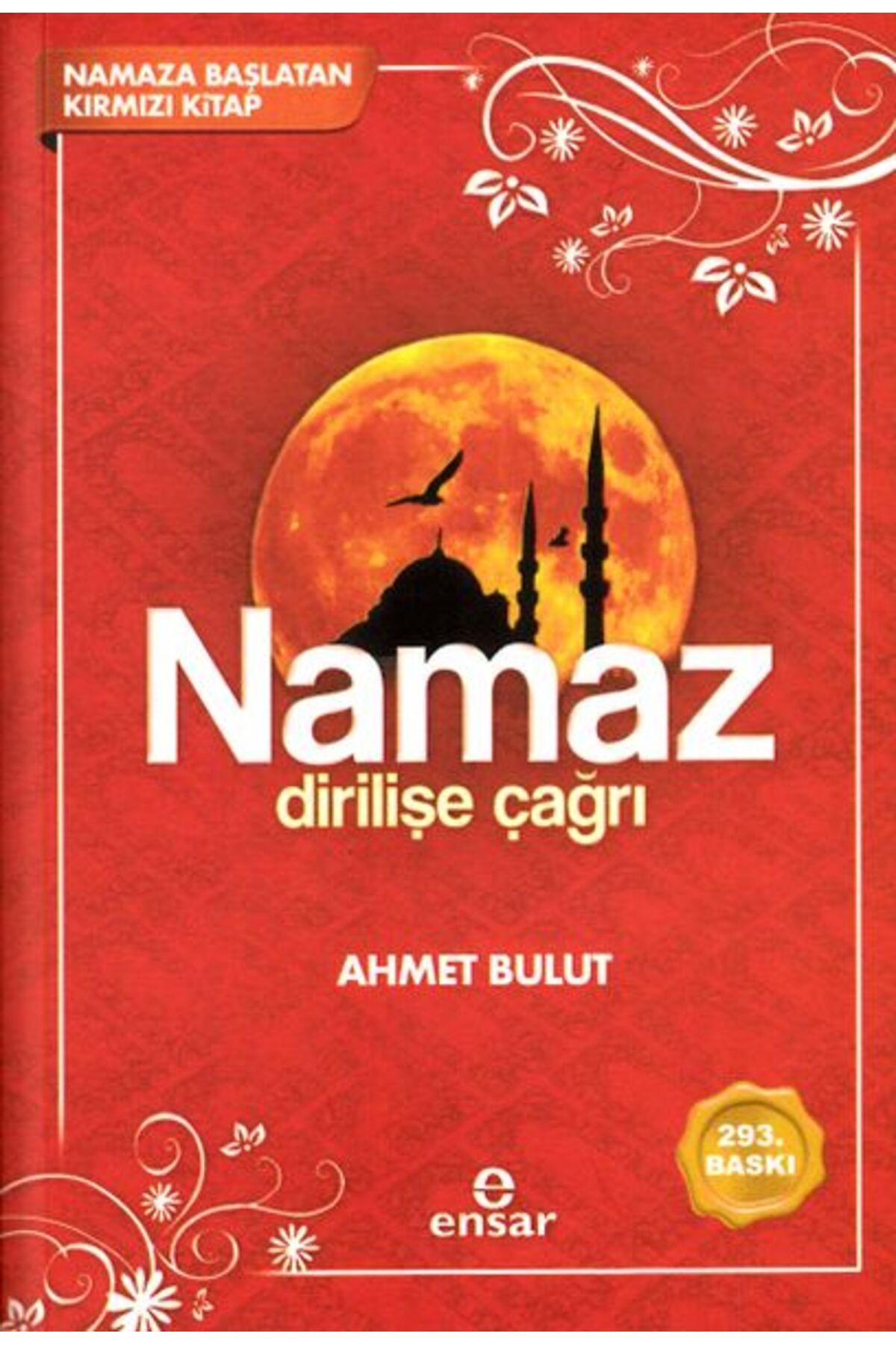 Ensar Neşriyat Namaz Dirilişe Çağrı