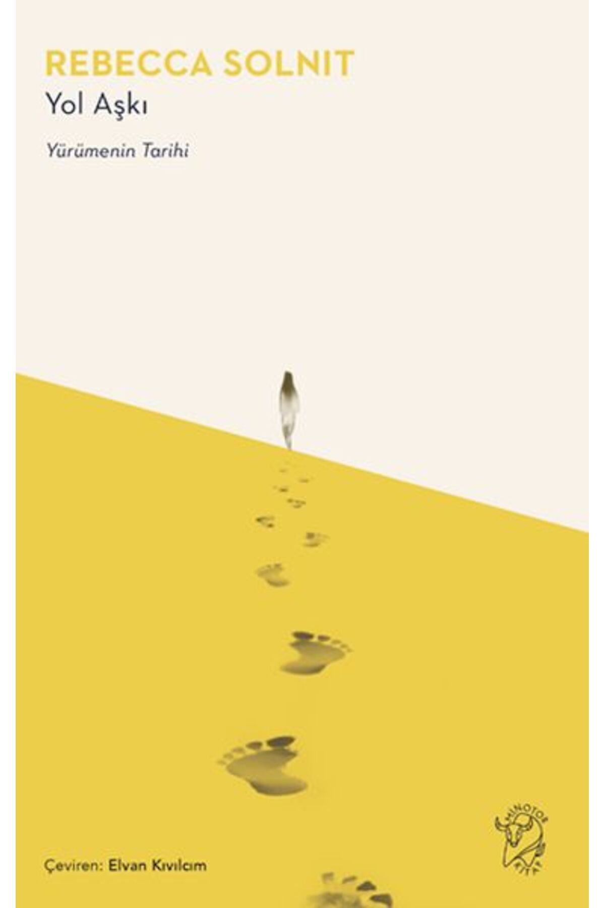 Minotor Kitap Yol Aşkı – Yürümenin Tarihi