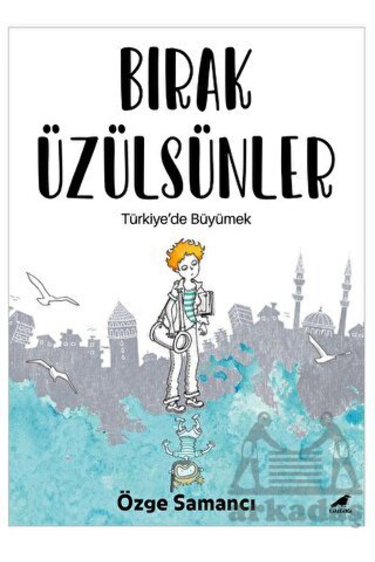 Karakarga Yayınları Bırak Üzülsünler