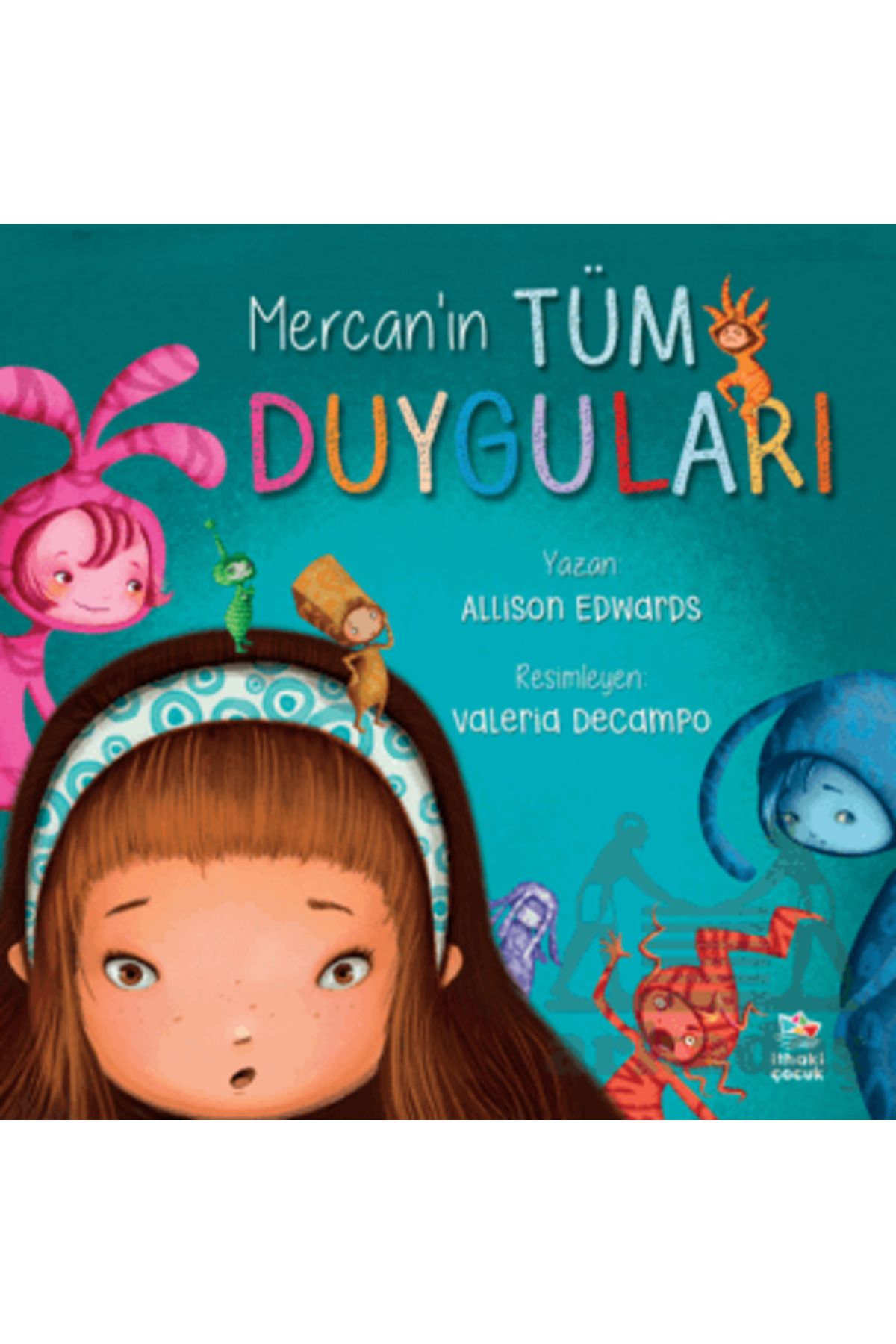 İthaki Yayınları Mercan’In Tüm Duyguları