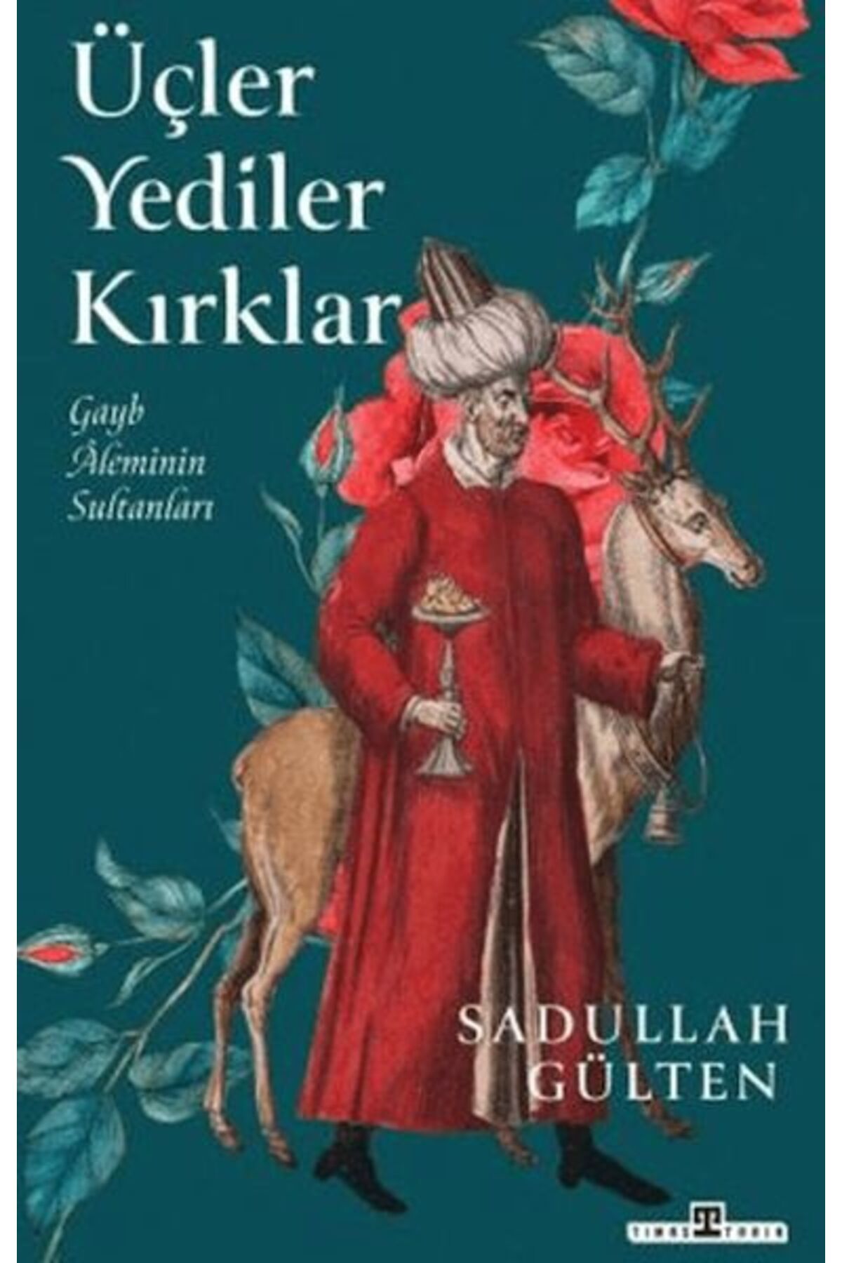 Timaş Yayınları Üçler Yediler Kırklar