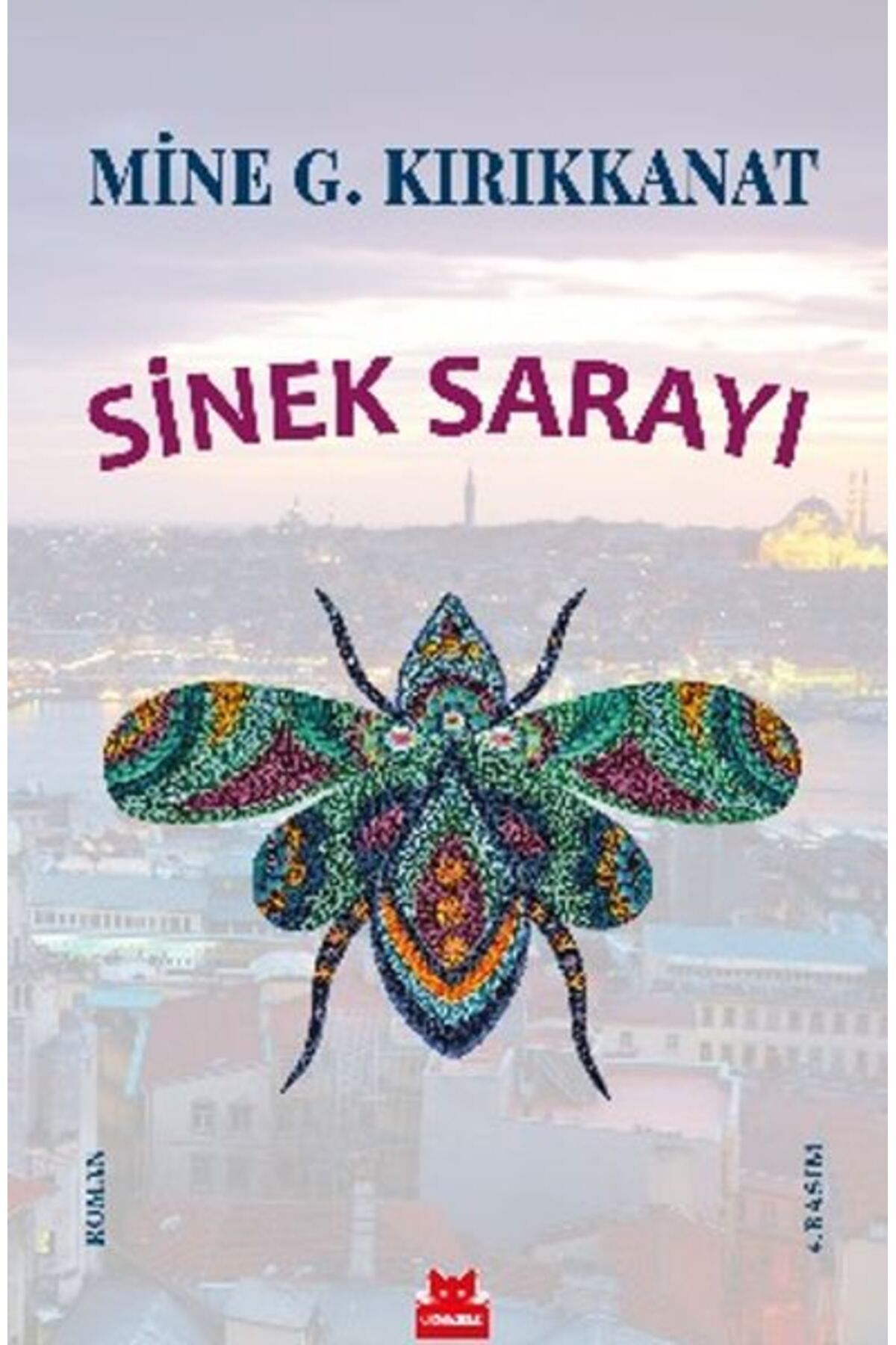 Kırmızı Kedi Yayınları Sinek Sarayı