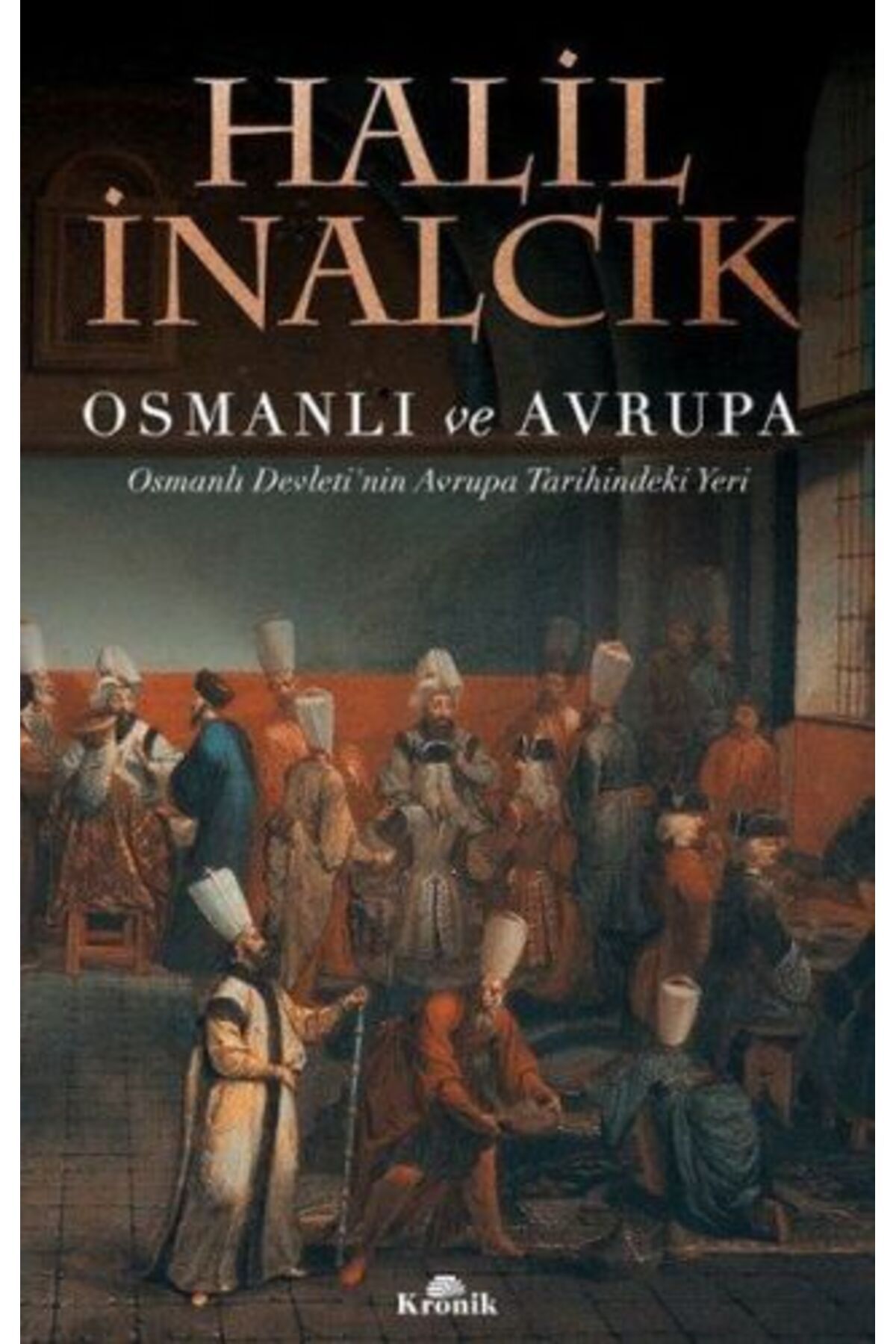 Kronik Kitap Osmanlı ve Avrupa