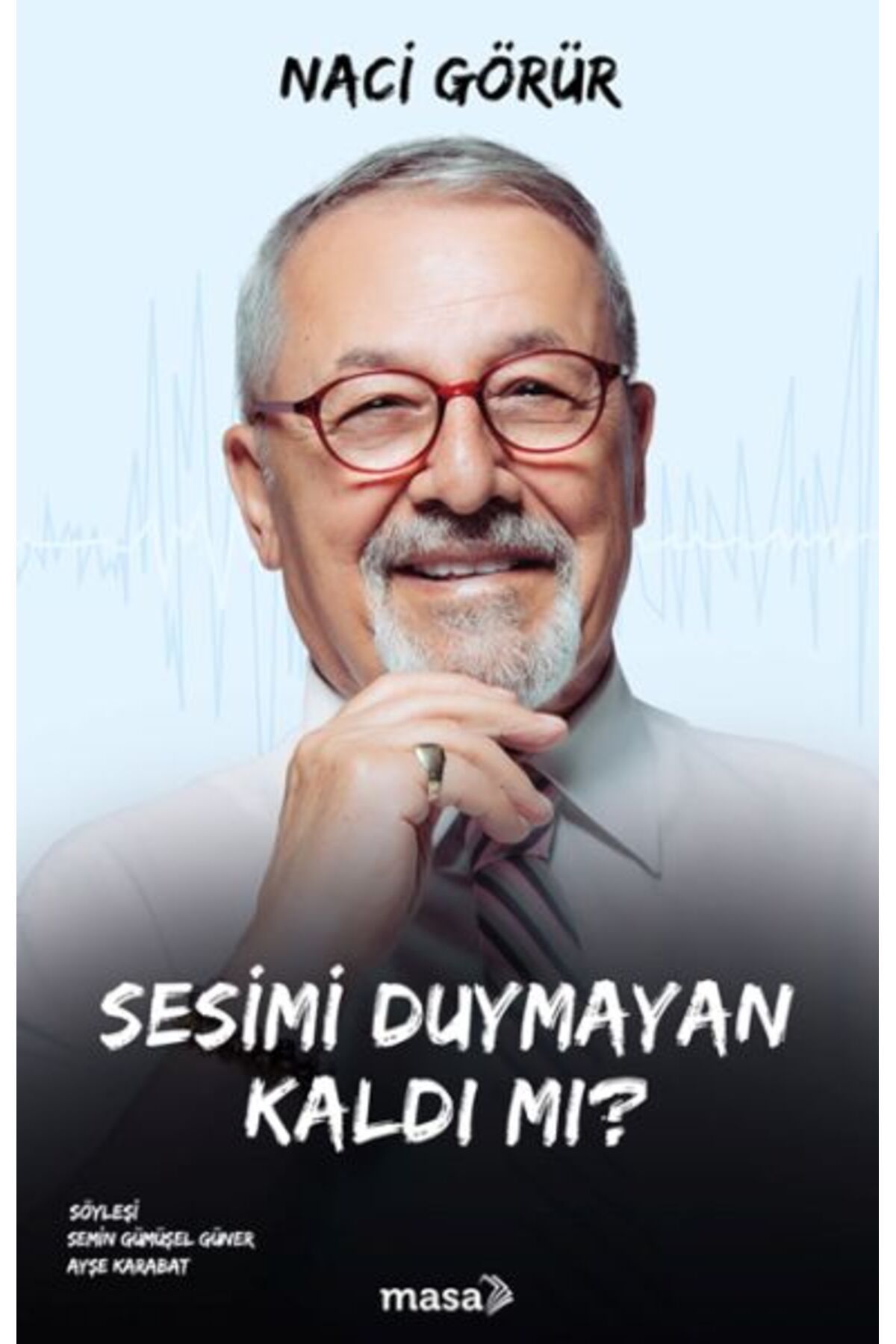 Masa Kitap Sesimi Duymayan Kaldı Mı?