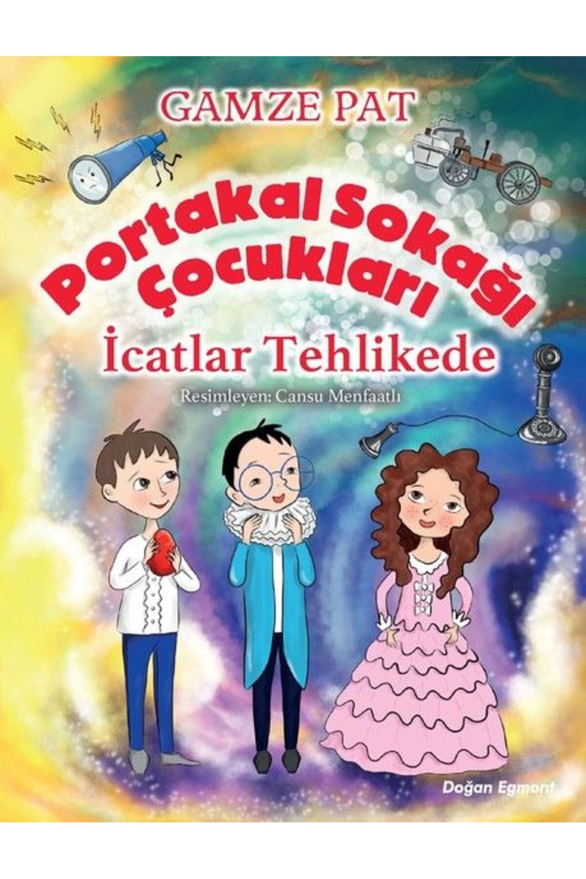 Doğan Egmont Portakal Sokağı Çocukları - İcatlar Tehlikede
