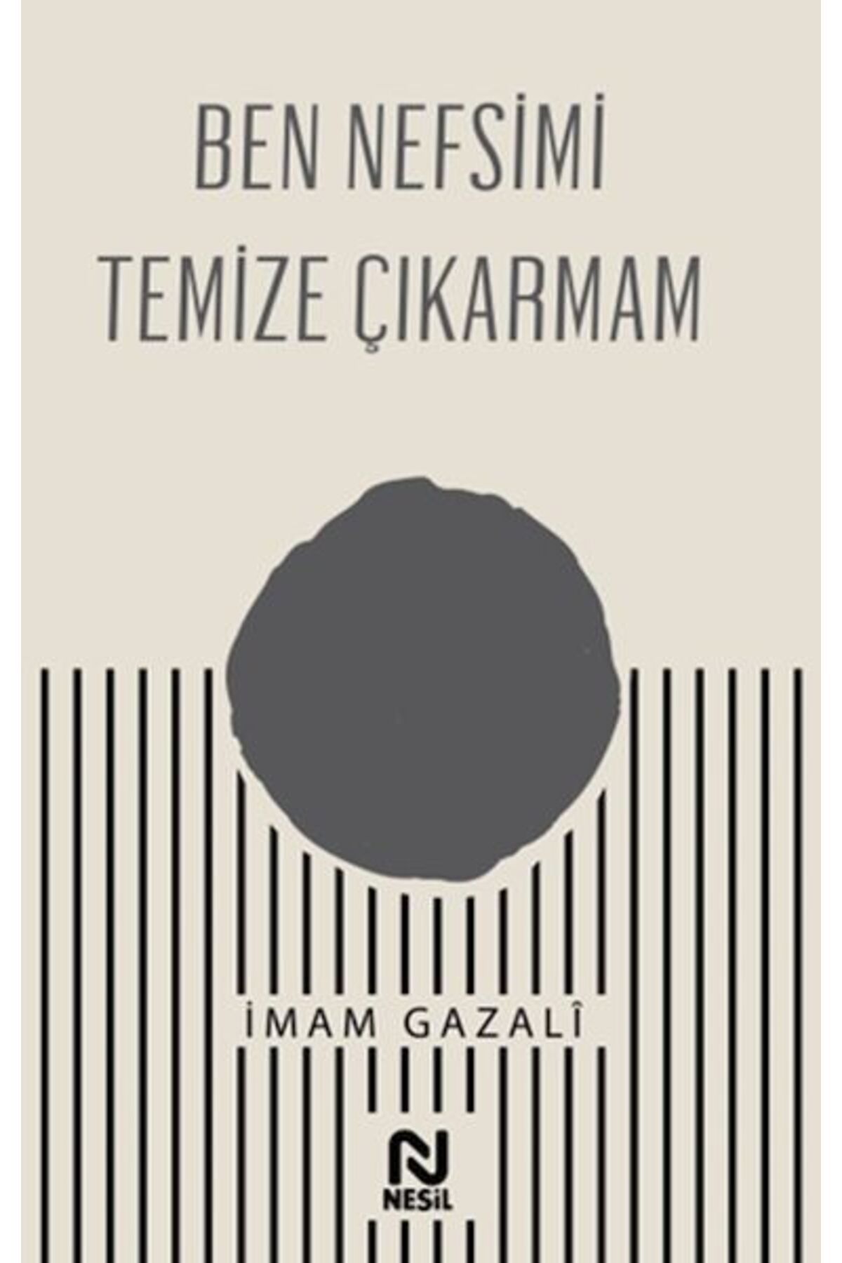 Nesil Yayınları Ben Nefsimi Temize Çıkarmam