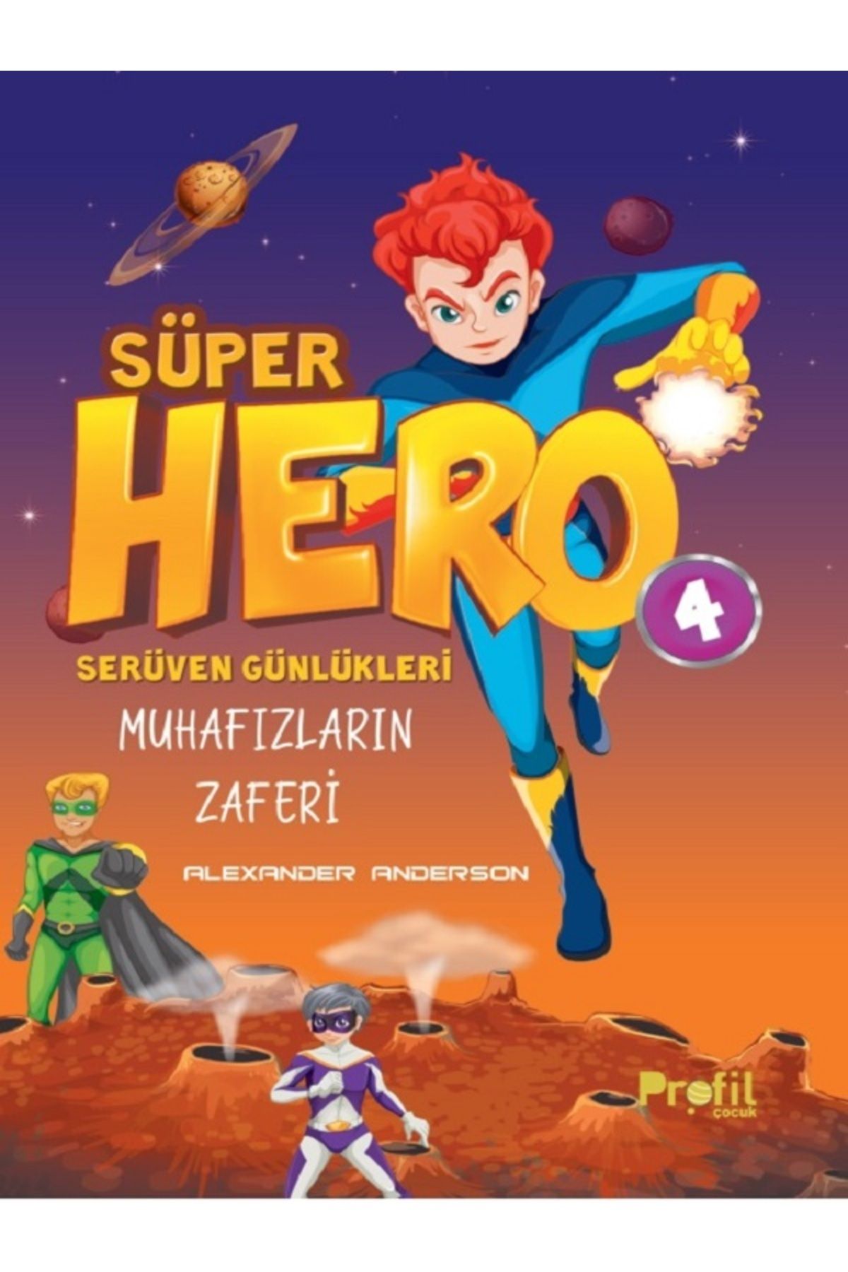 Profil Kitap Süper Hero Muhafızların Zaferi Serüven Günlükleri 4