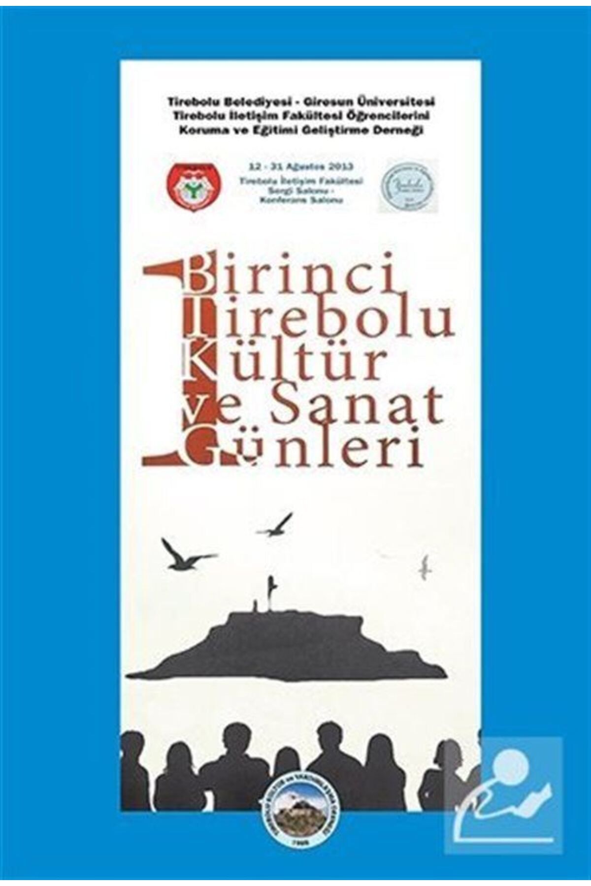 Arı Sanat Yayınevi Birinci Tirebolu Kültür ve Sanat Günleri