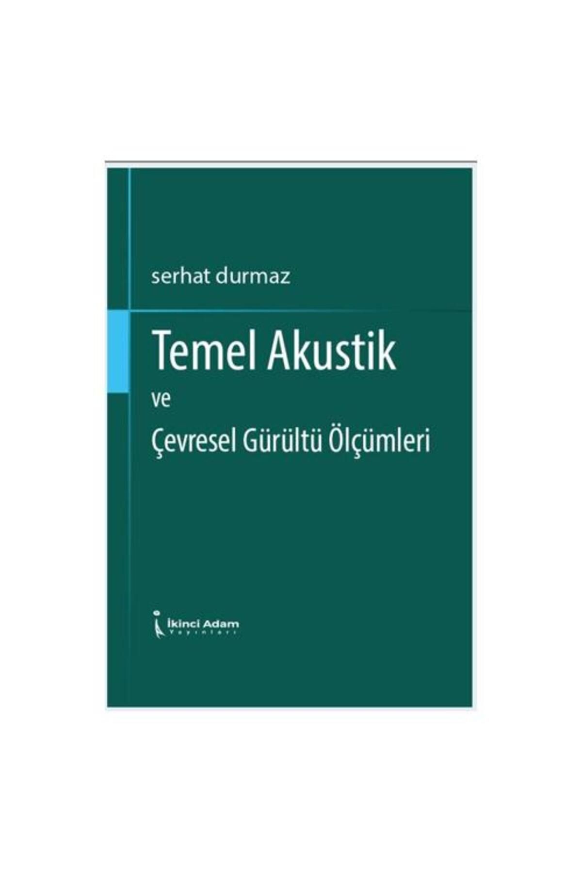 İkinci Adam Yayınları Temel Akustik ve Çevresel Gürültü Ölçümleri