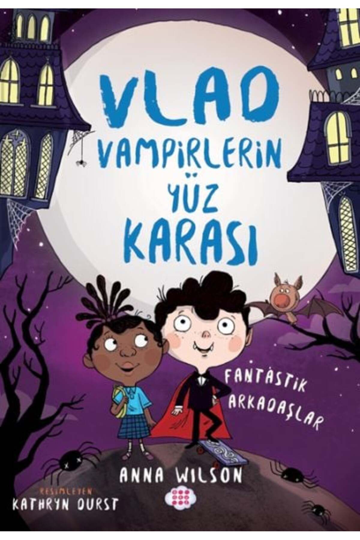 Karatay Yayınları Vlad Vampirlerin Yüz Karası 2 Fantastik Arkadaşlar