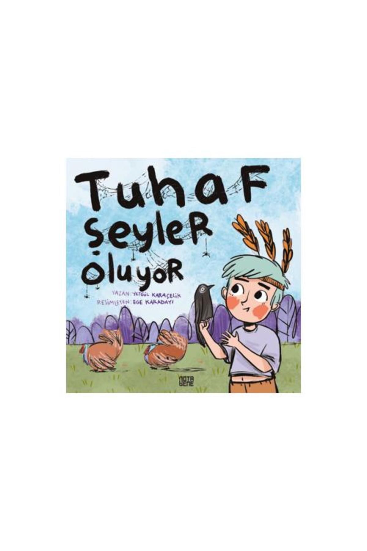 Nota Bene Yayınları Tuhaf Şeyler Oluyor