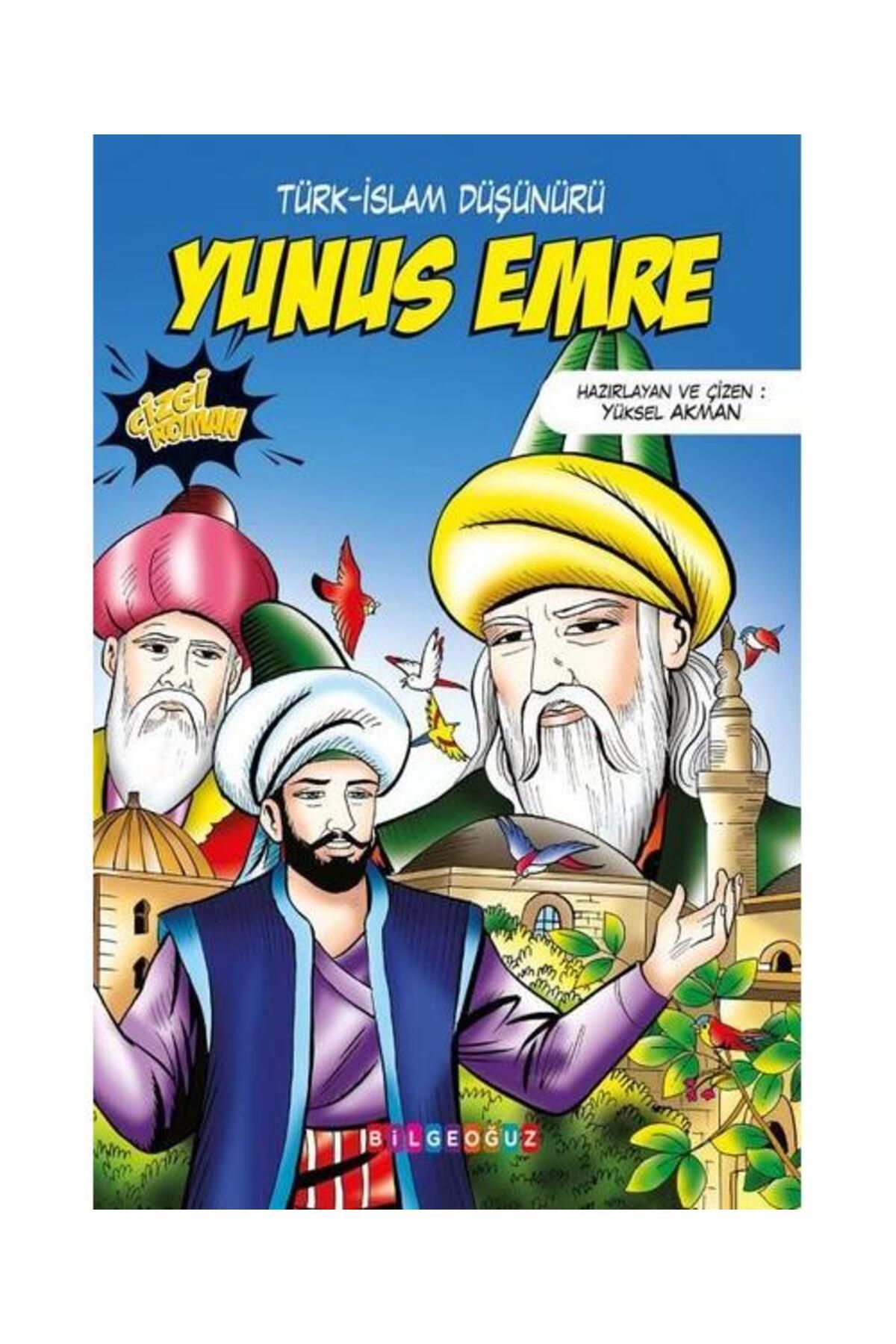 Bilgeoğuz Yayınları Yunus Emre: Türk İslam Düşünürü