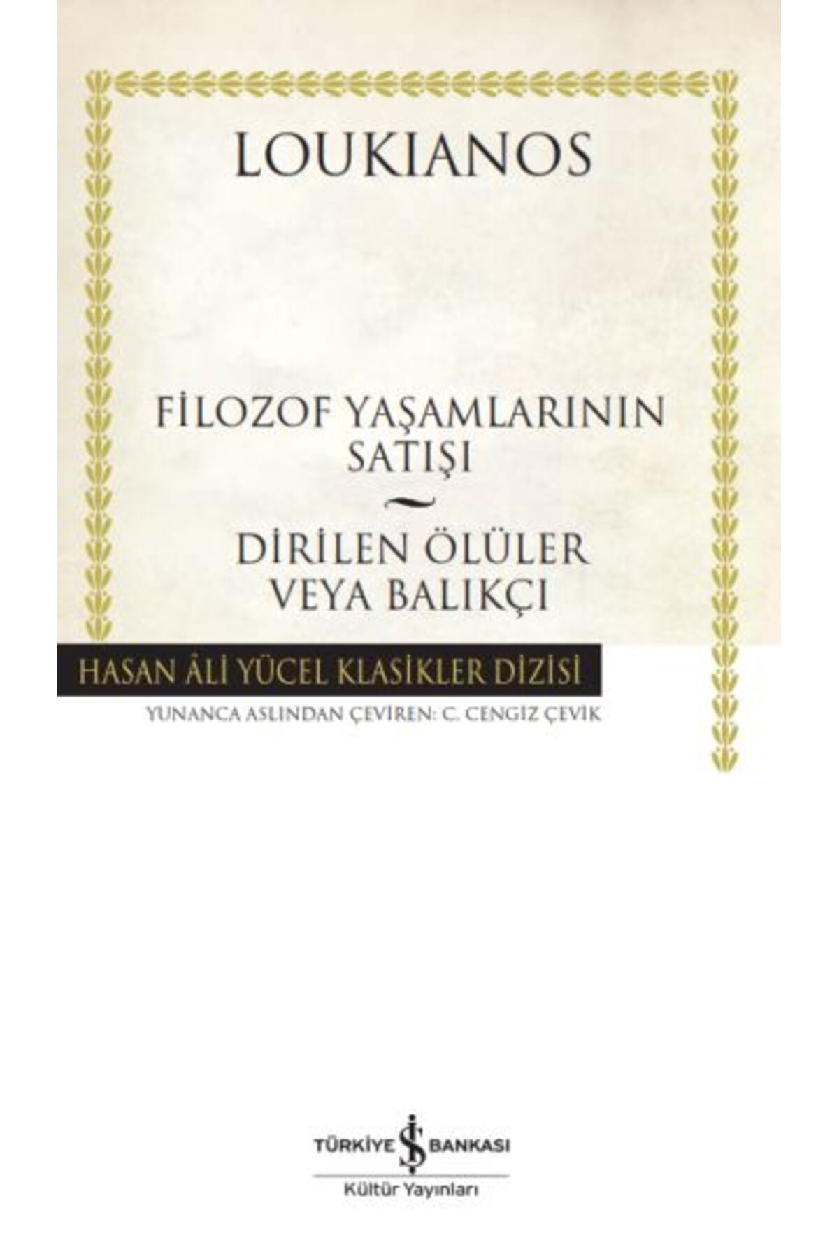 Destek Yayınları Filozof Yaşamlarının Satışı Dirilen Ölüler veya Balıkçı Hasan Ali Yücel Klasikleri