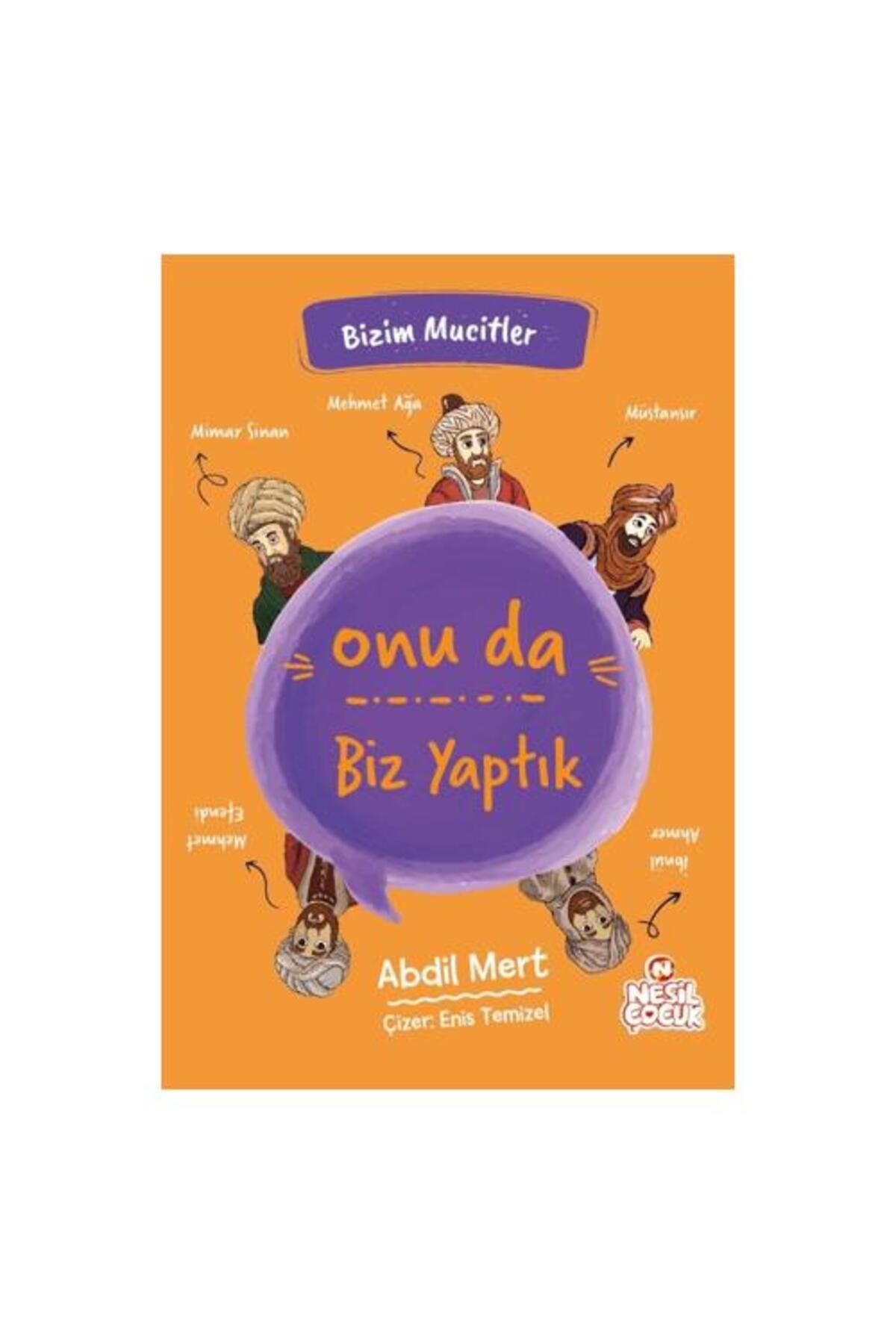 Nesil Çocuk Yayınları Onu da Biz Yaptık