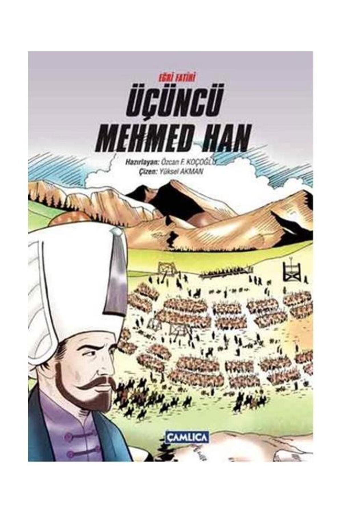 Çamlıca Basım Yayın Eğri Fatih Üçüncü Mehmed Han