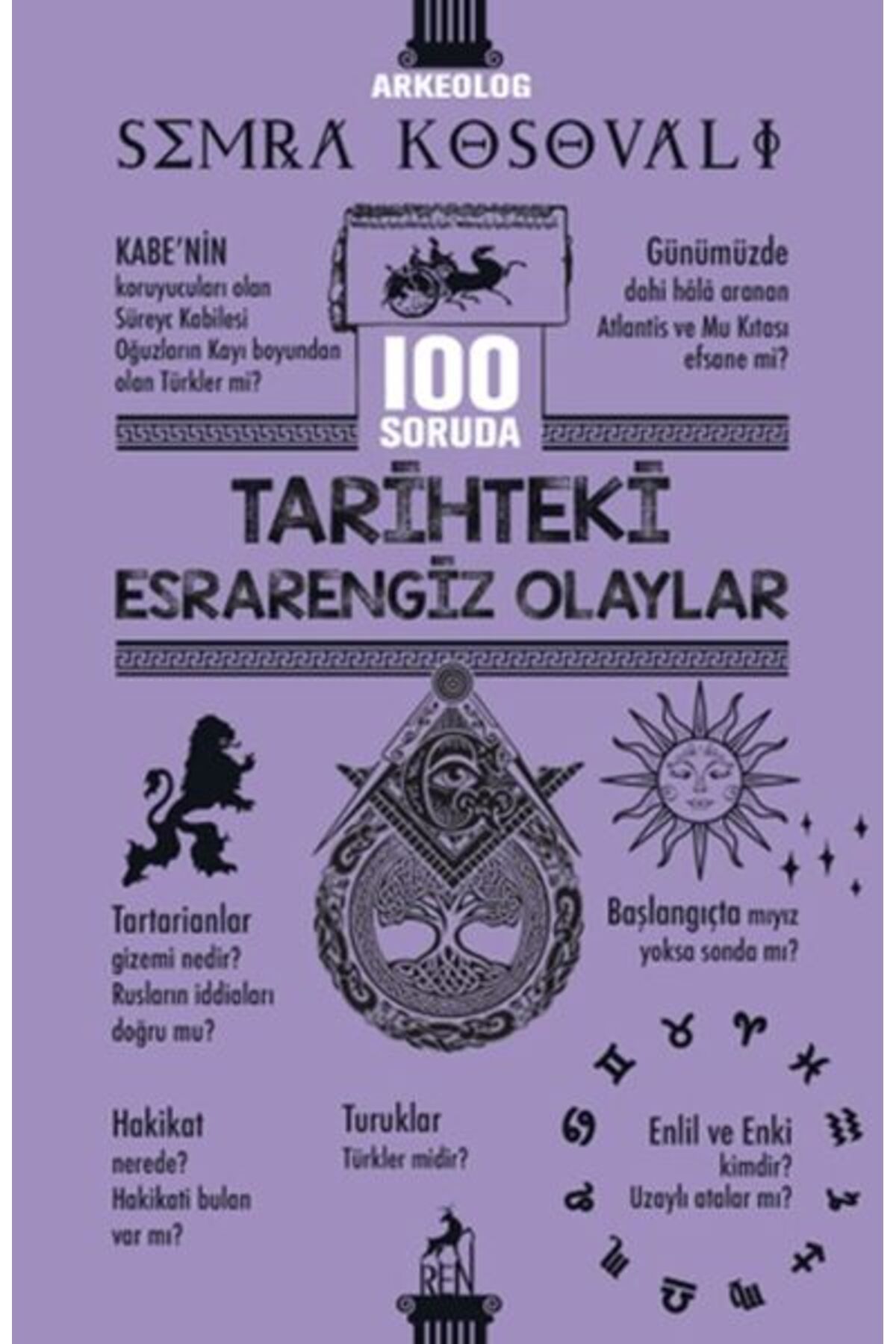 Destek Yayınları 100 Soruda Tarihteki Esrarengiz Olaylar