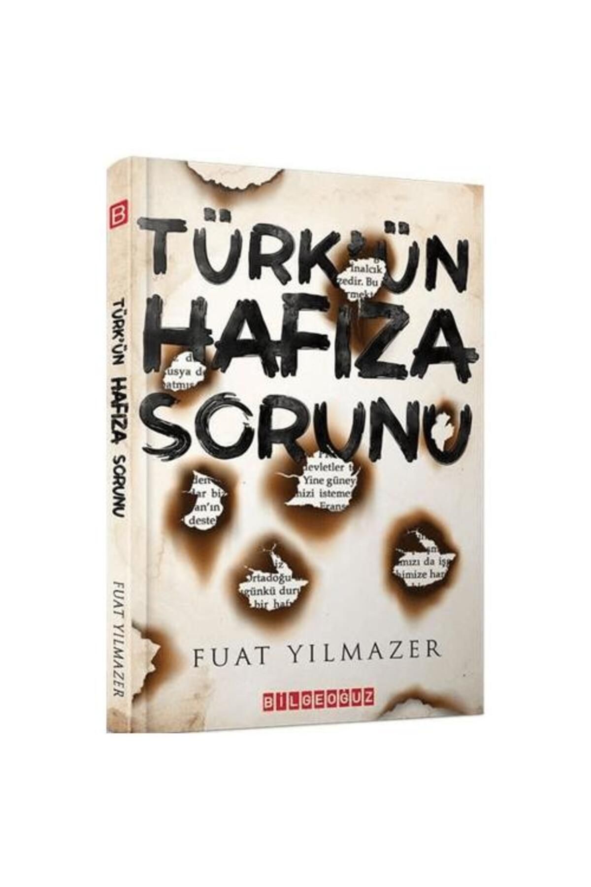 Bilgeoğuz Yayınları Türk’ün Hafıza Sorunu